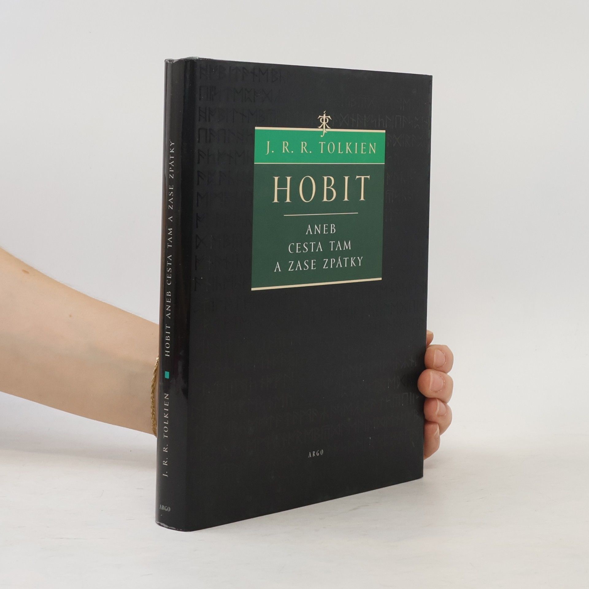 J. R. R. Tolkien Hobit, aneb, Cesta tam a zase zpátky