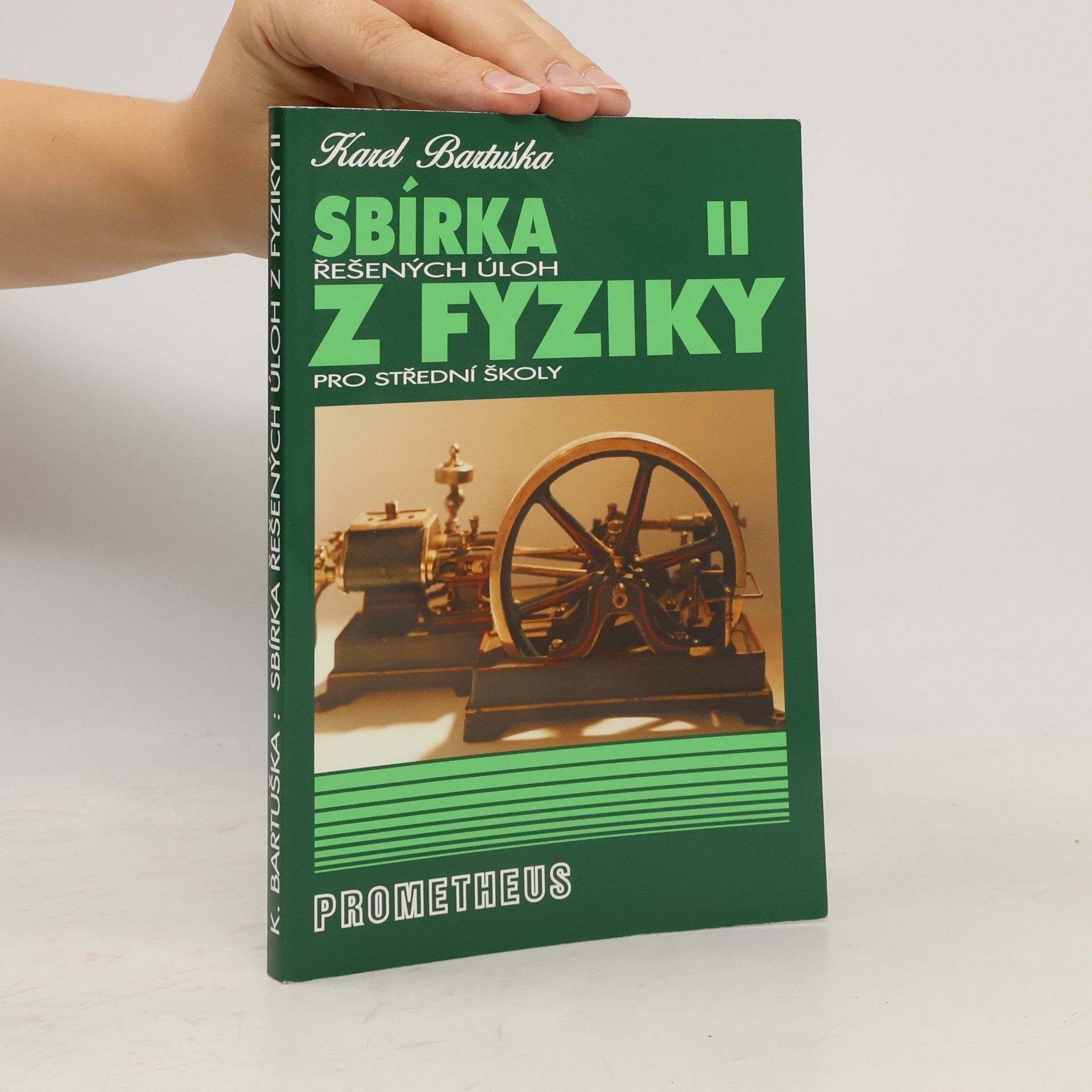 Sbírka řešených úloh z fyziky pro střední školy. II