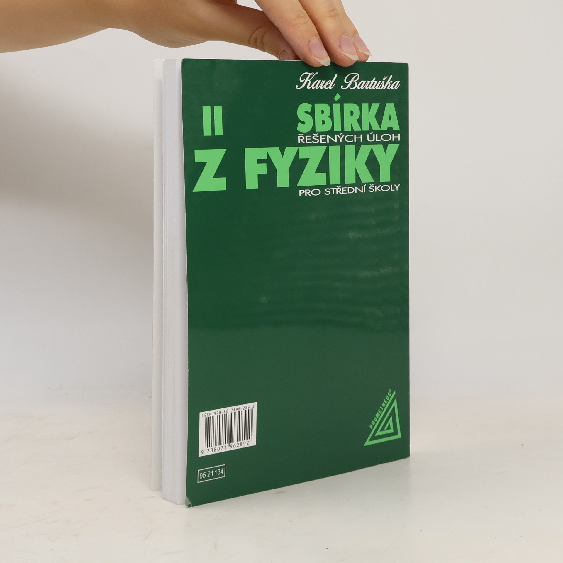 Karel Bartuška Sbírka řešených úloh z fyziky pro střední školy. II