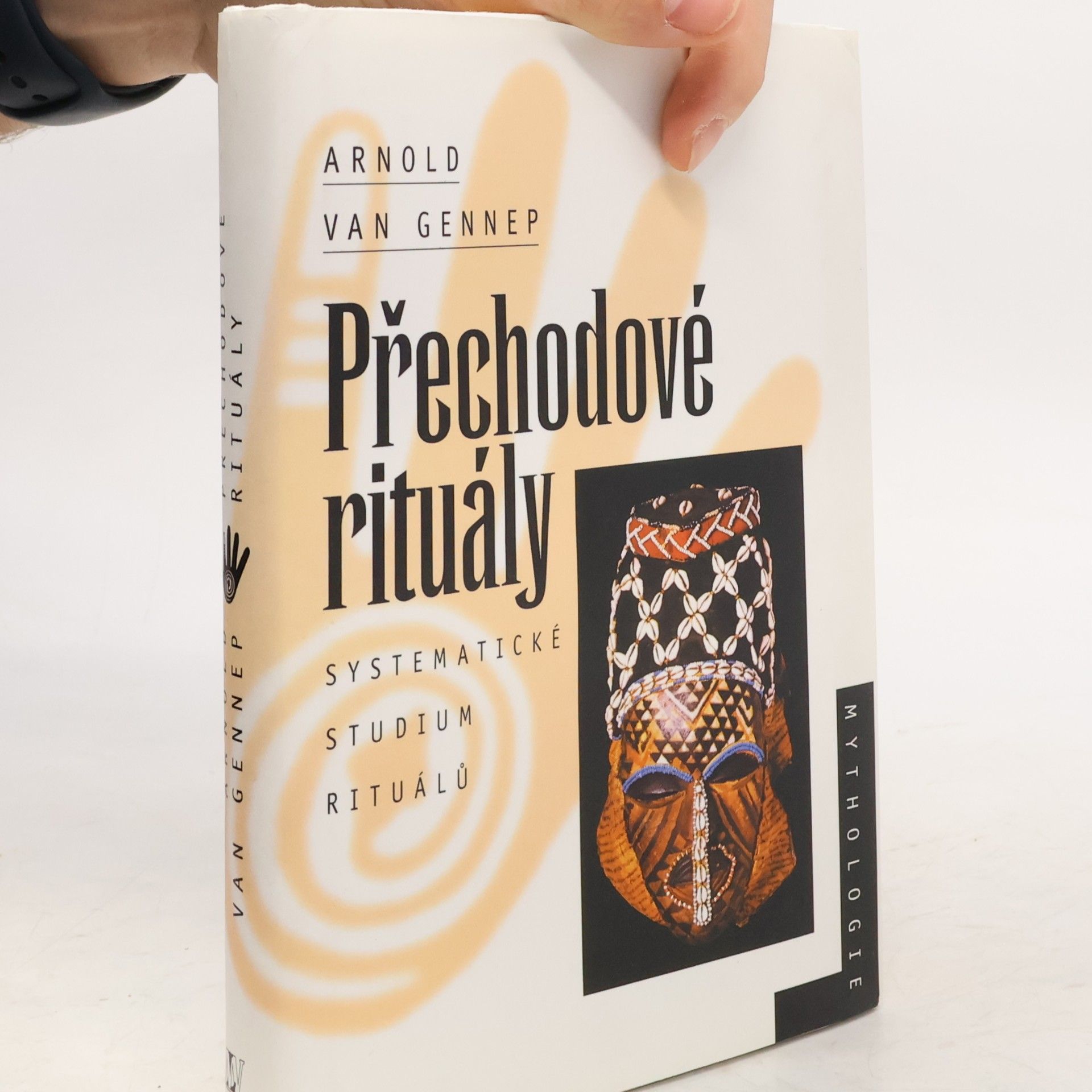 Arnold Van Gennep Přechodové rituály. Systematické studium rituálů
