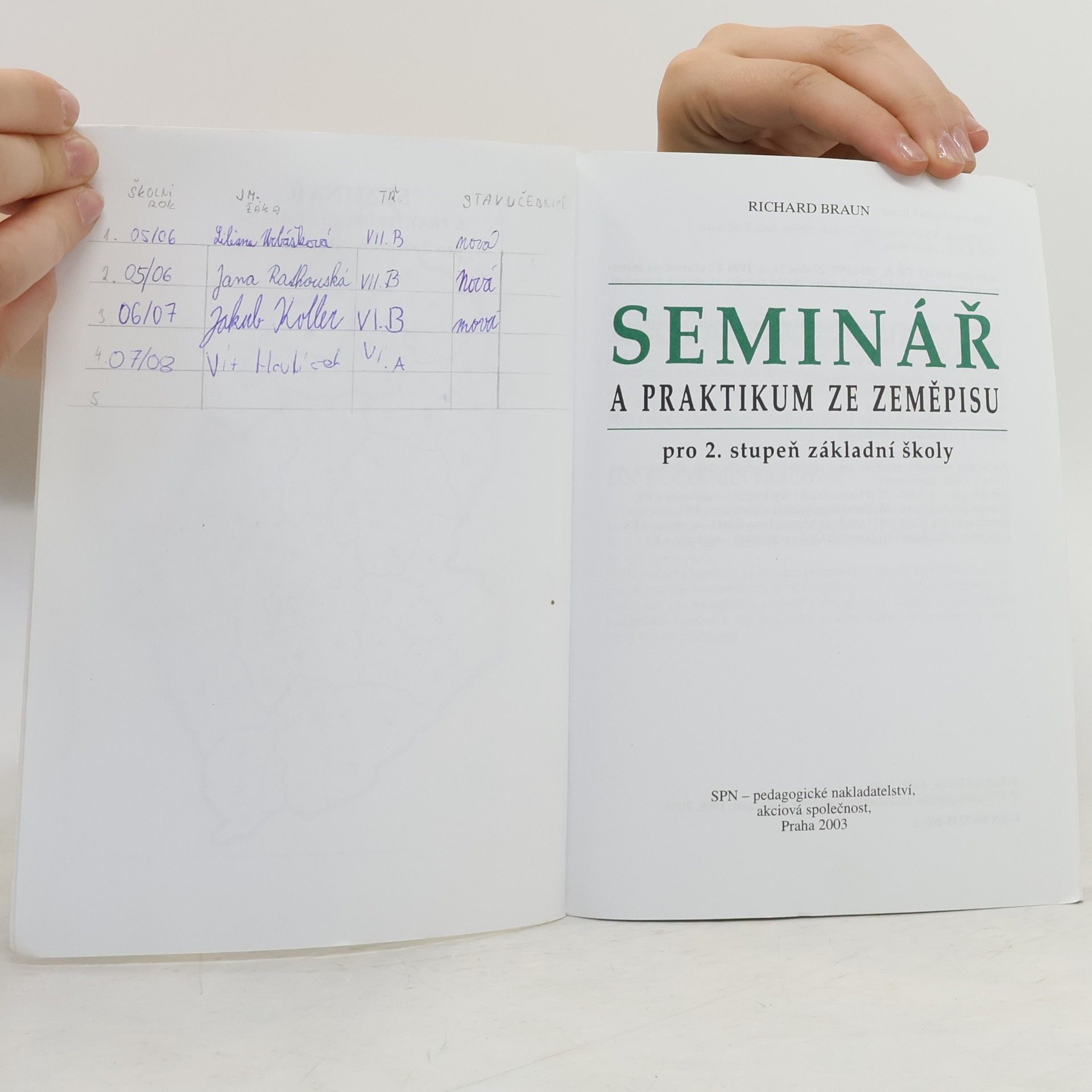 Richard Braun Seminář a praktikum ze zeměpisu pro 2. stupeň základní školy