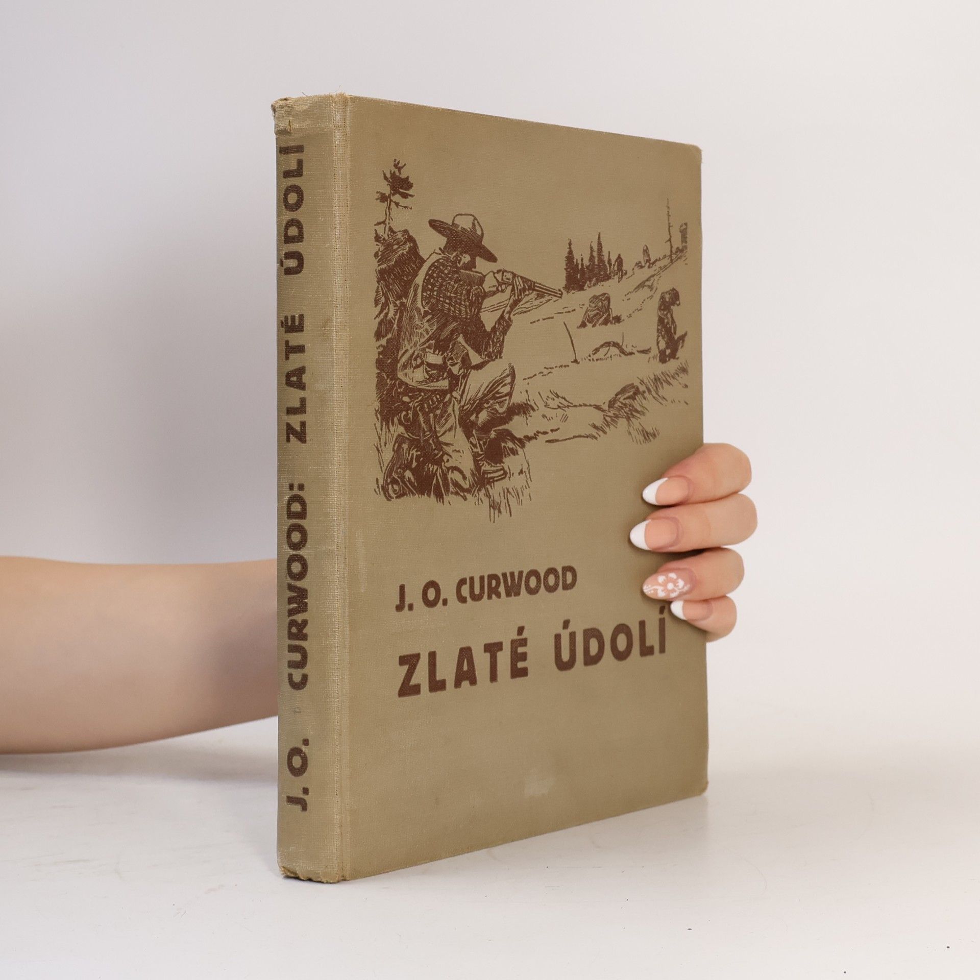 James Oliver Curwood Zlaté údolí