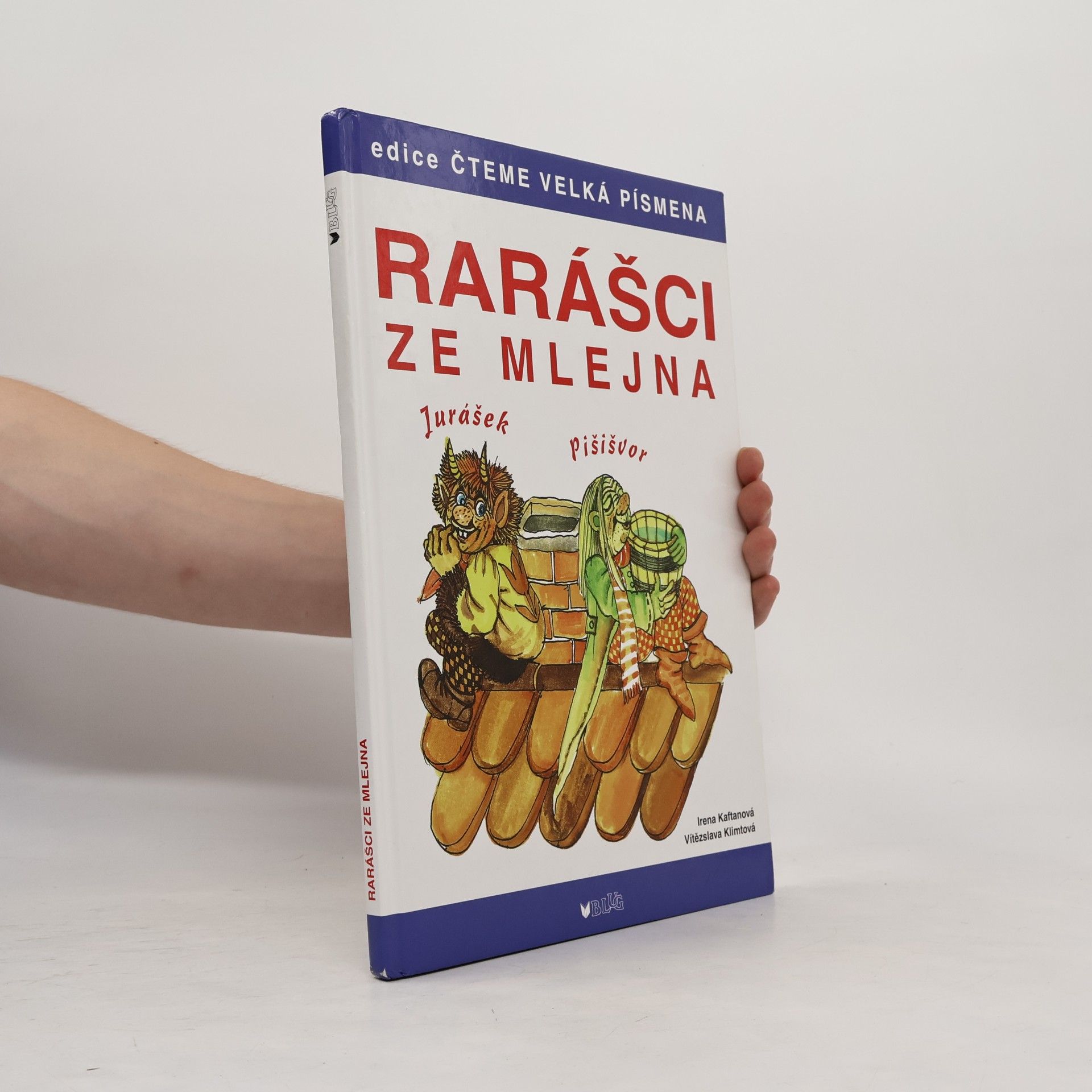 Irena Kaftanová Rarášci ze mlejna