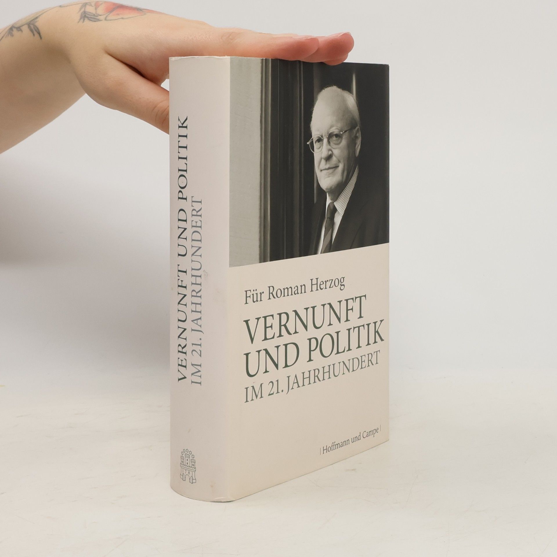 Roman Herzog Vernunft und Politik im 21. Jahrhundert