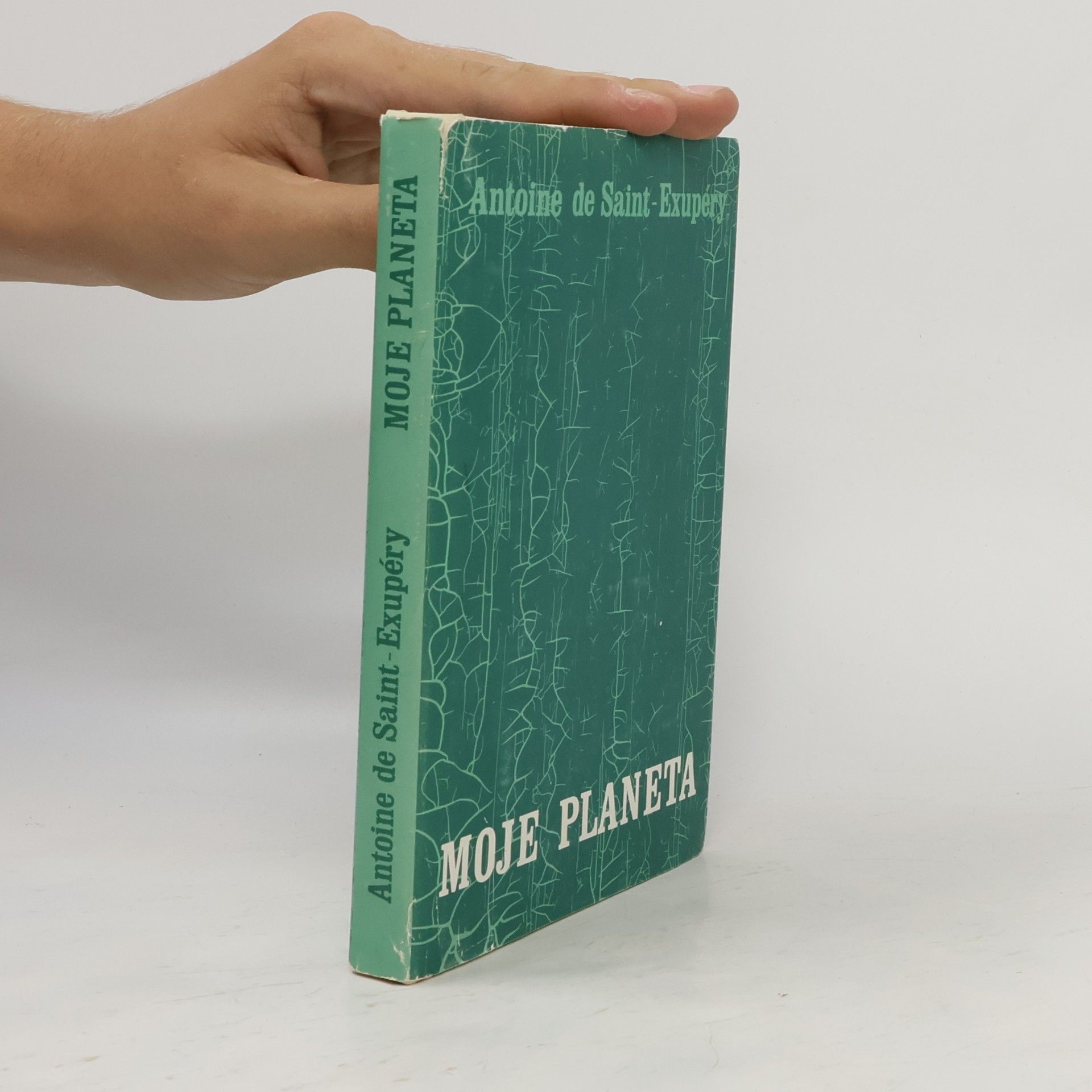 Antoine de Saint-Exupéry Moje planeta