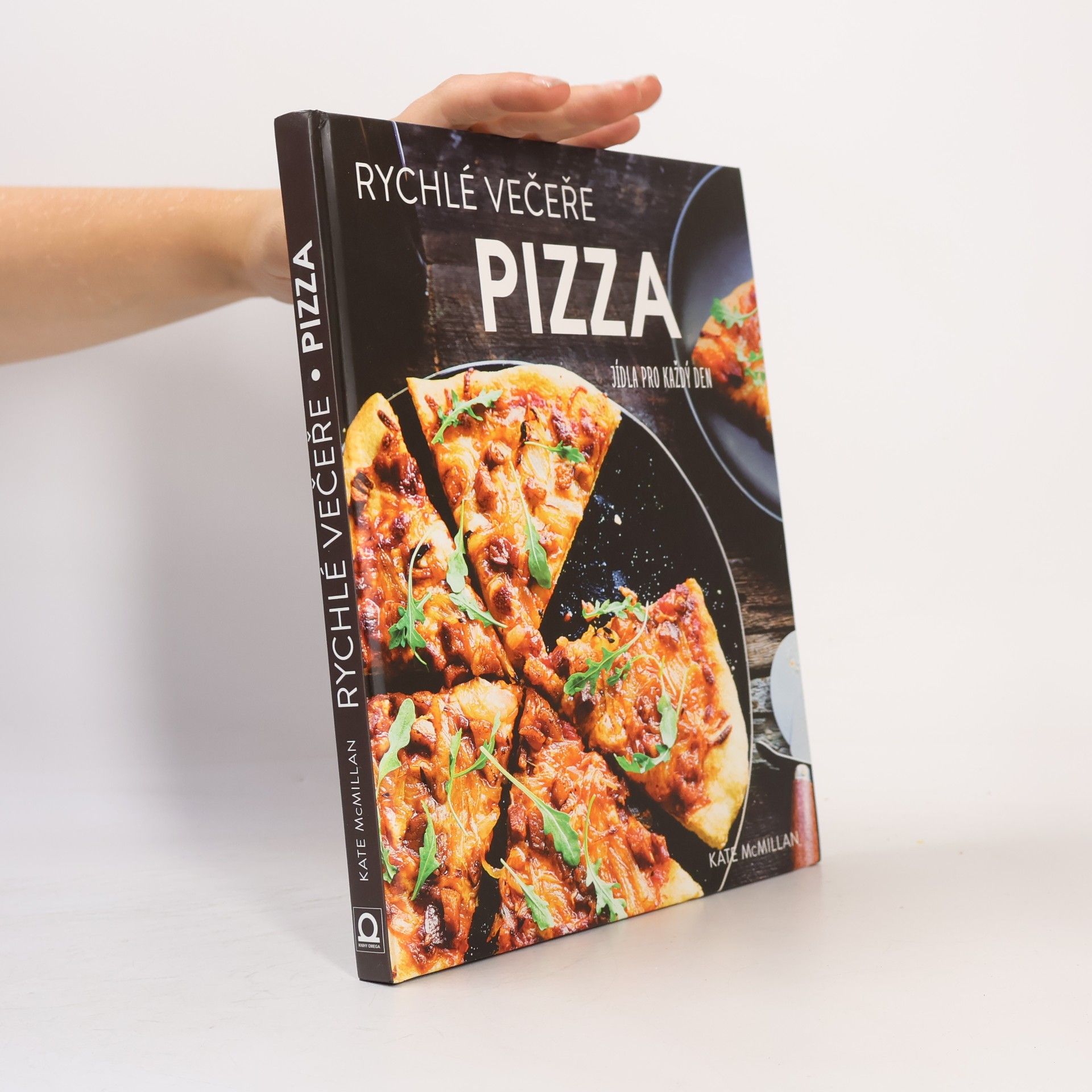 Erin Kunkel Pizza : rychlé večeře : jídla pro každý den