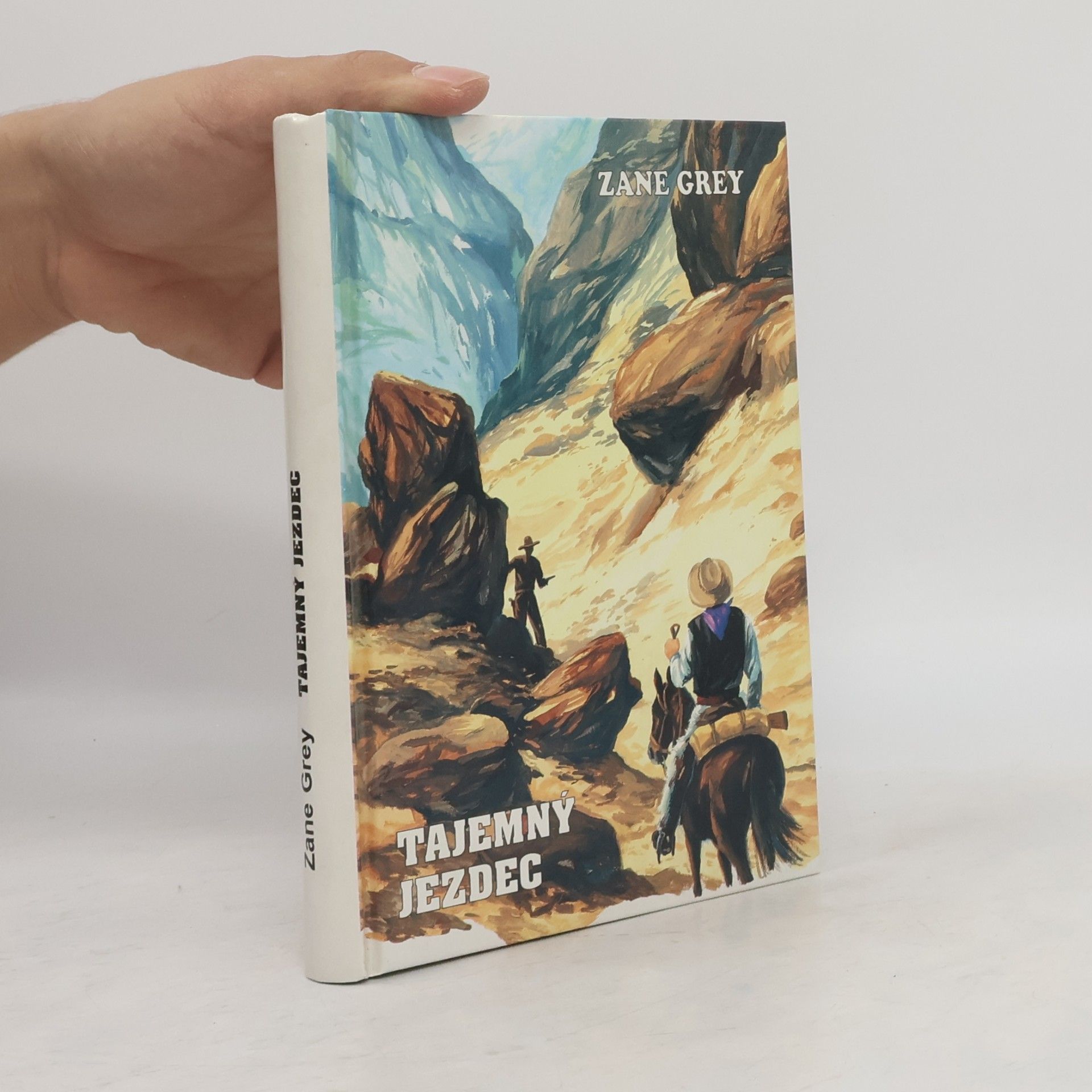 Zane Grey Tajemný jezdec
