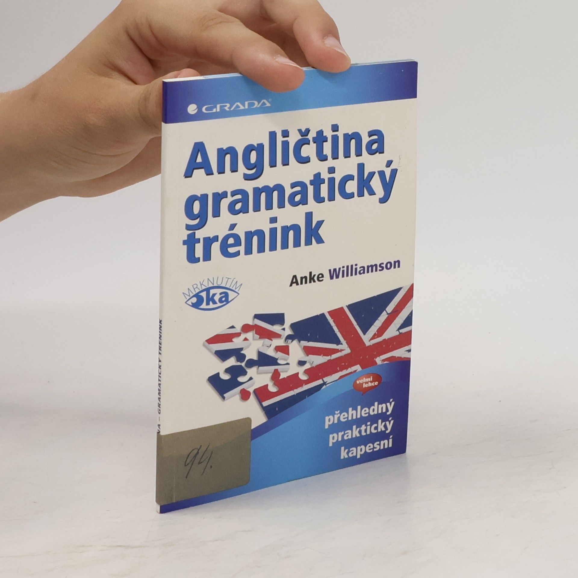 Anke Williamson Angličtina : gramatický trénink