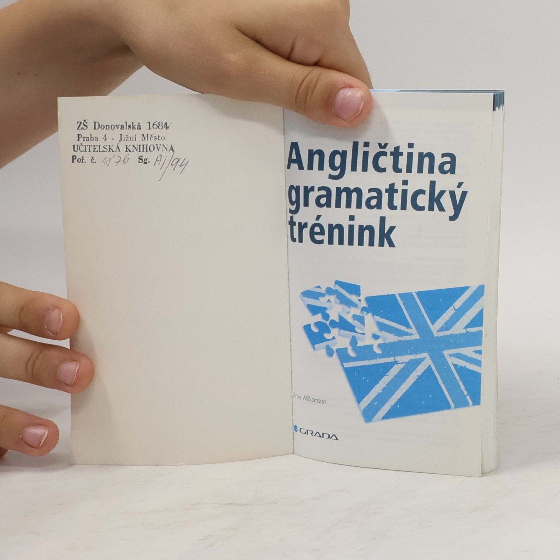 Anke Williamson Angličtina : gramatický trénink