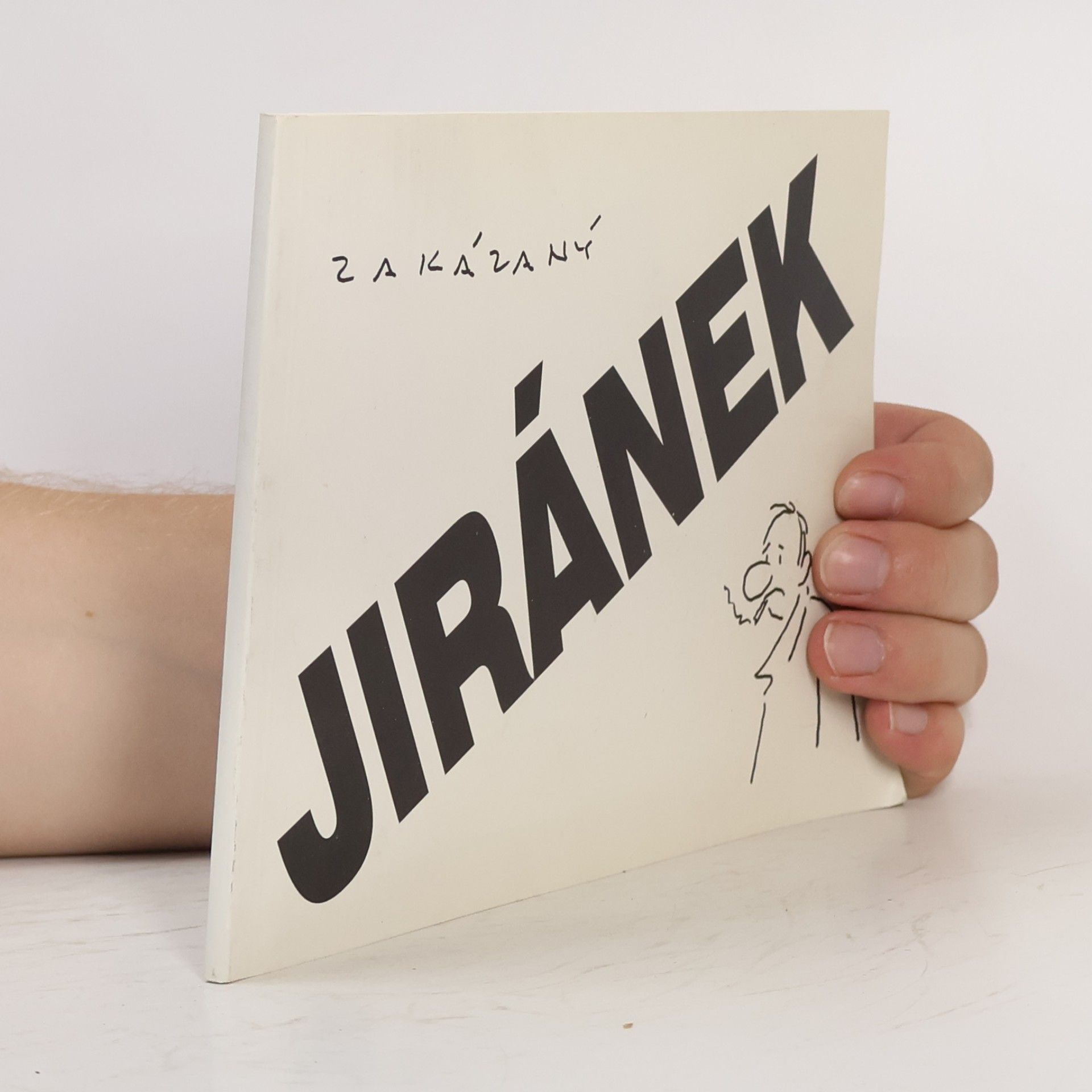 Vladimír Jiránek Zakázaný Jiránek