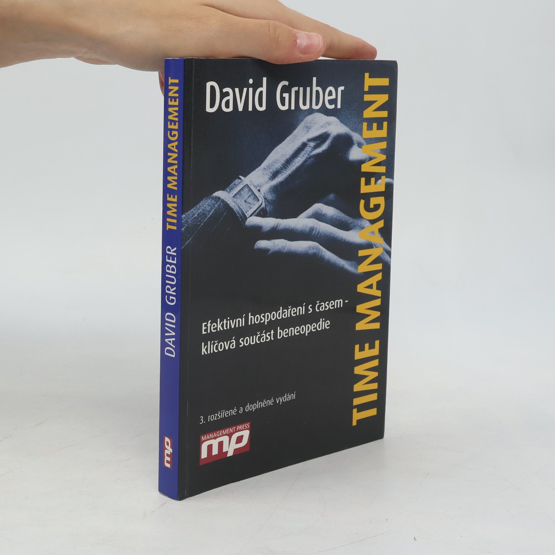 David Gruber Time management: Efektivní hospodaření s časem - klíčová součást beneopedie