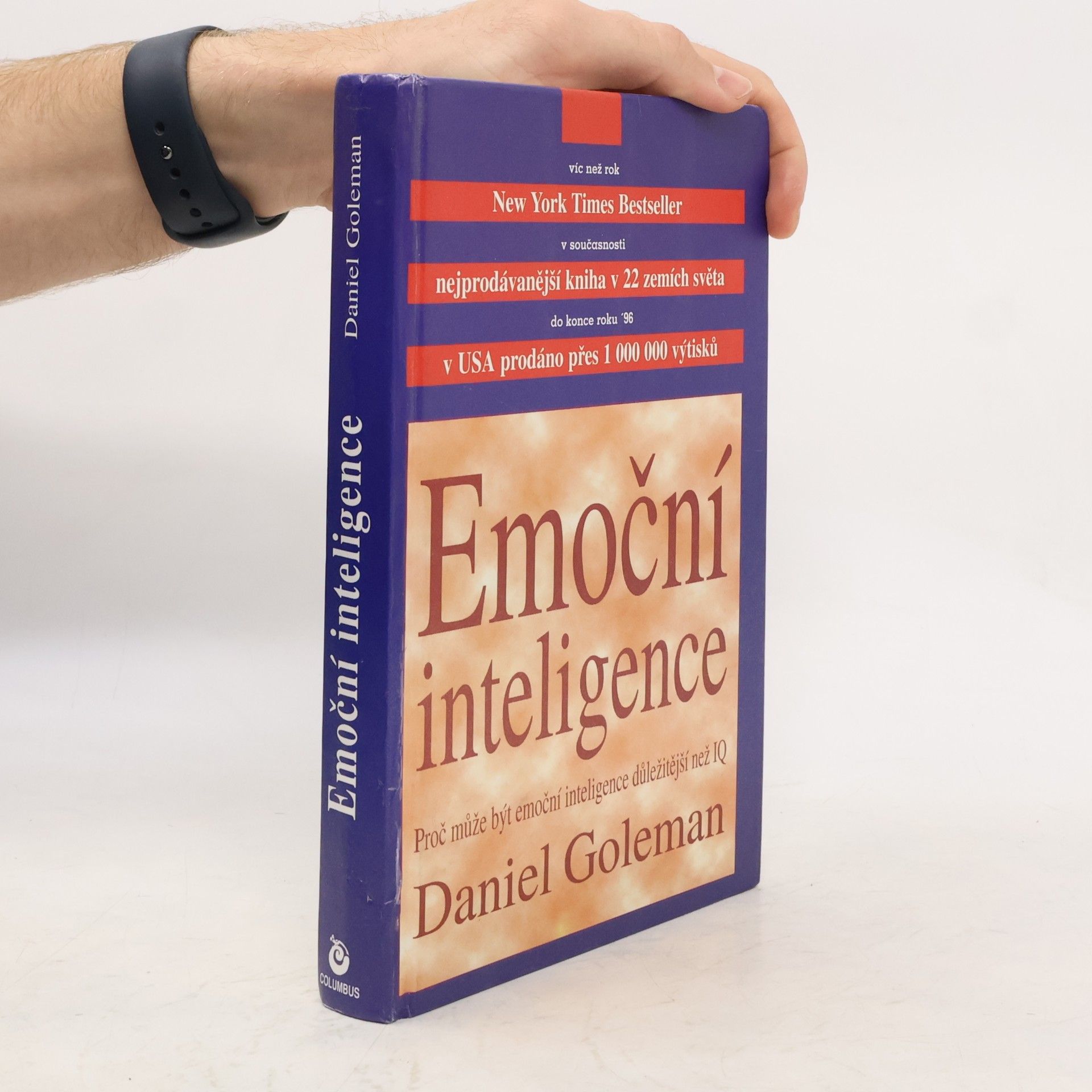 Daniel Goleman Emoční inteligence. Proč může být emoční inteligence důležitější než IQ