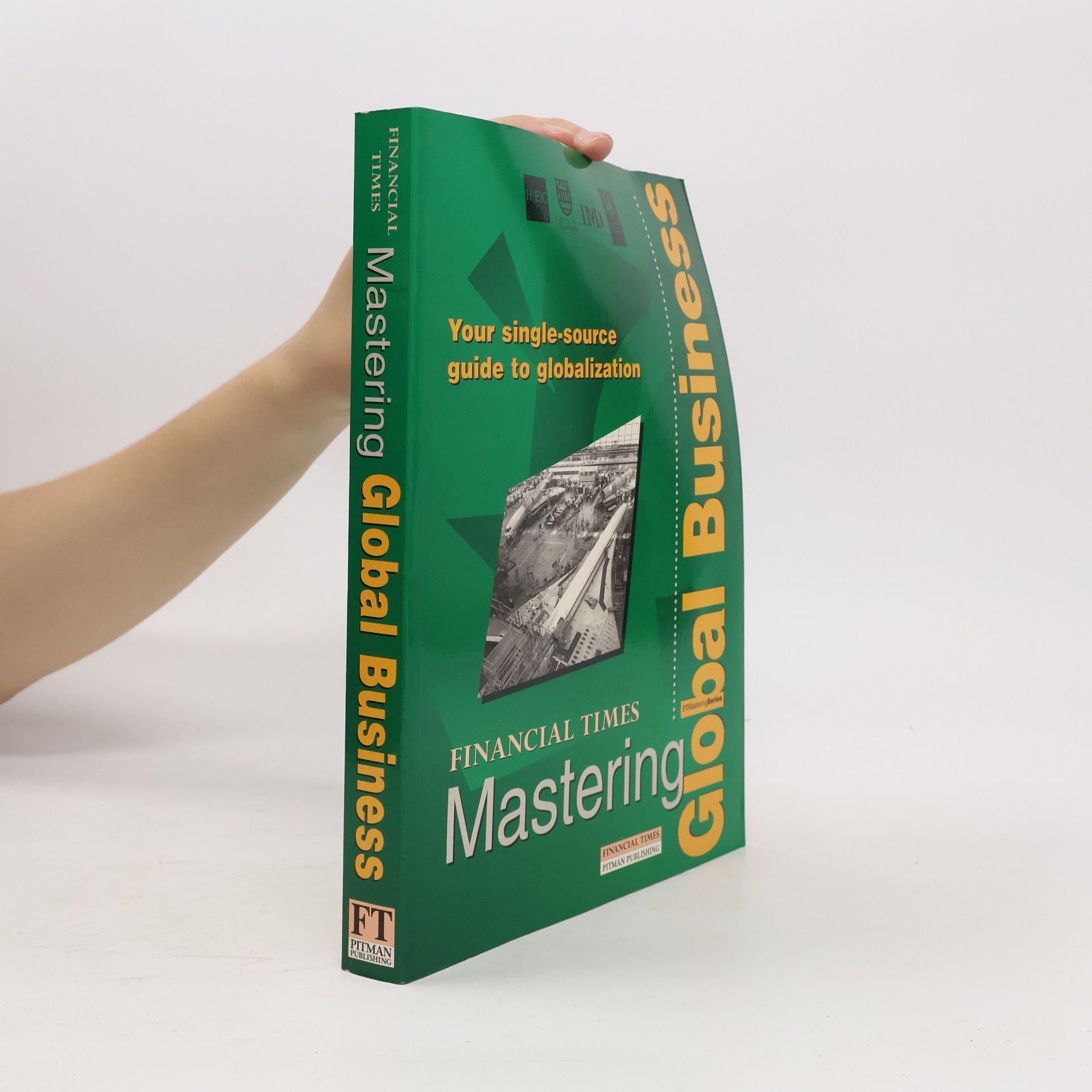 FT Mastering Series: Mastering Global Business