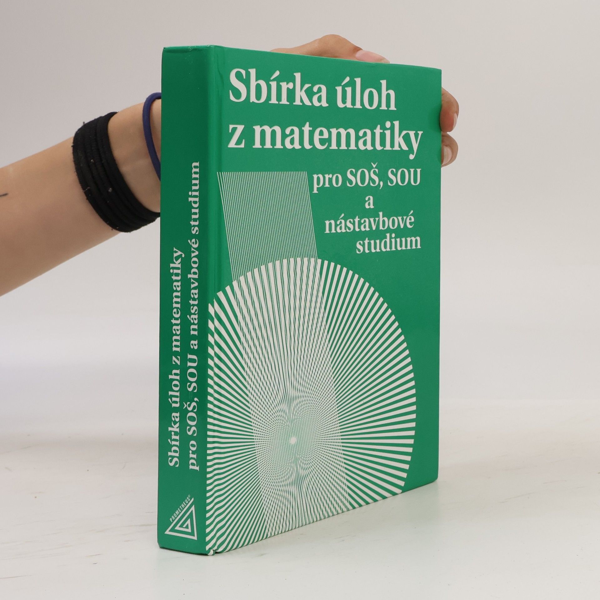Milada Hudcová Sbírka úloh z matematiky pro SOŠ, SOU a nástavbové studium