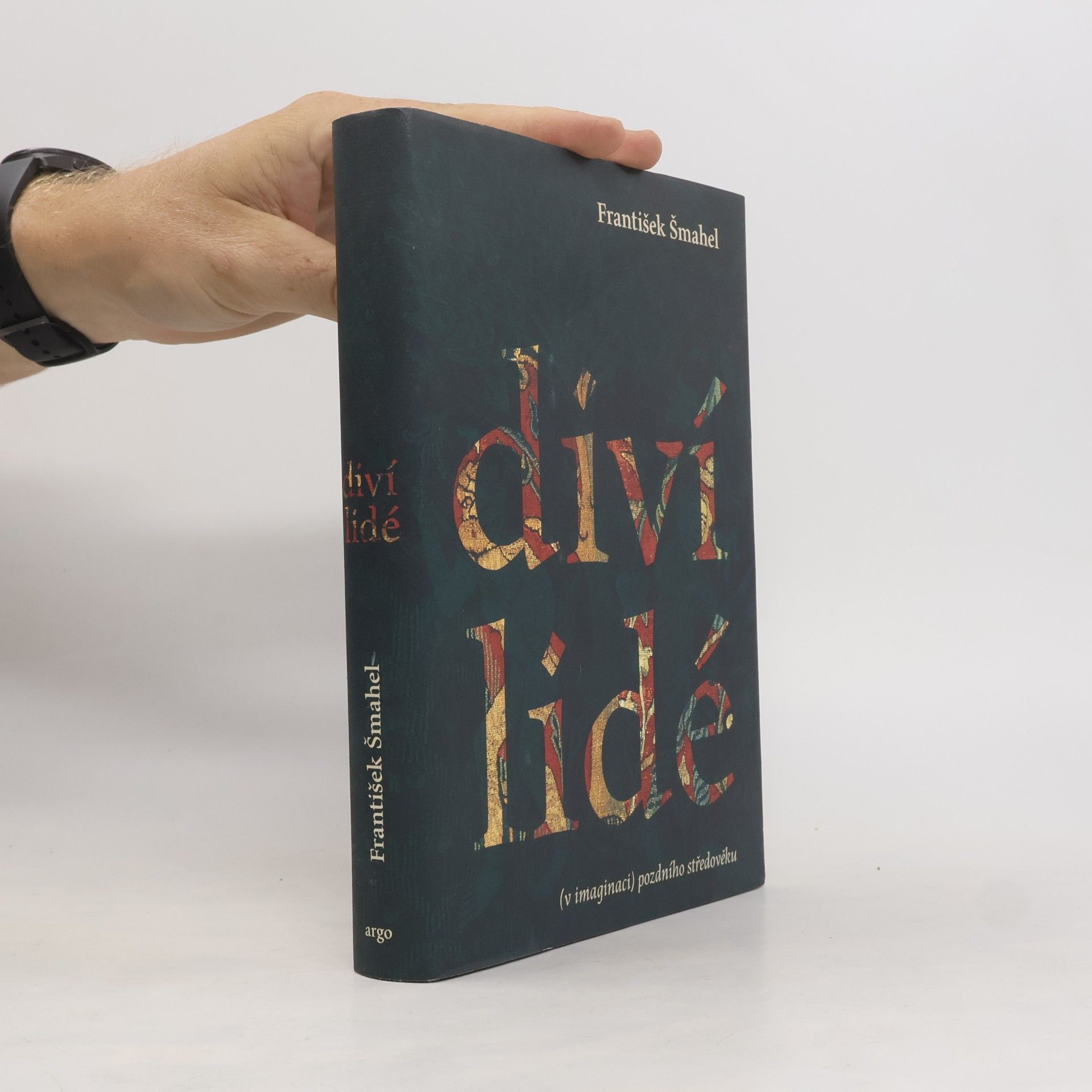 František Šmahel Diví lidé (v imaginaci) pozdního středověku