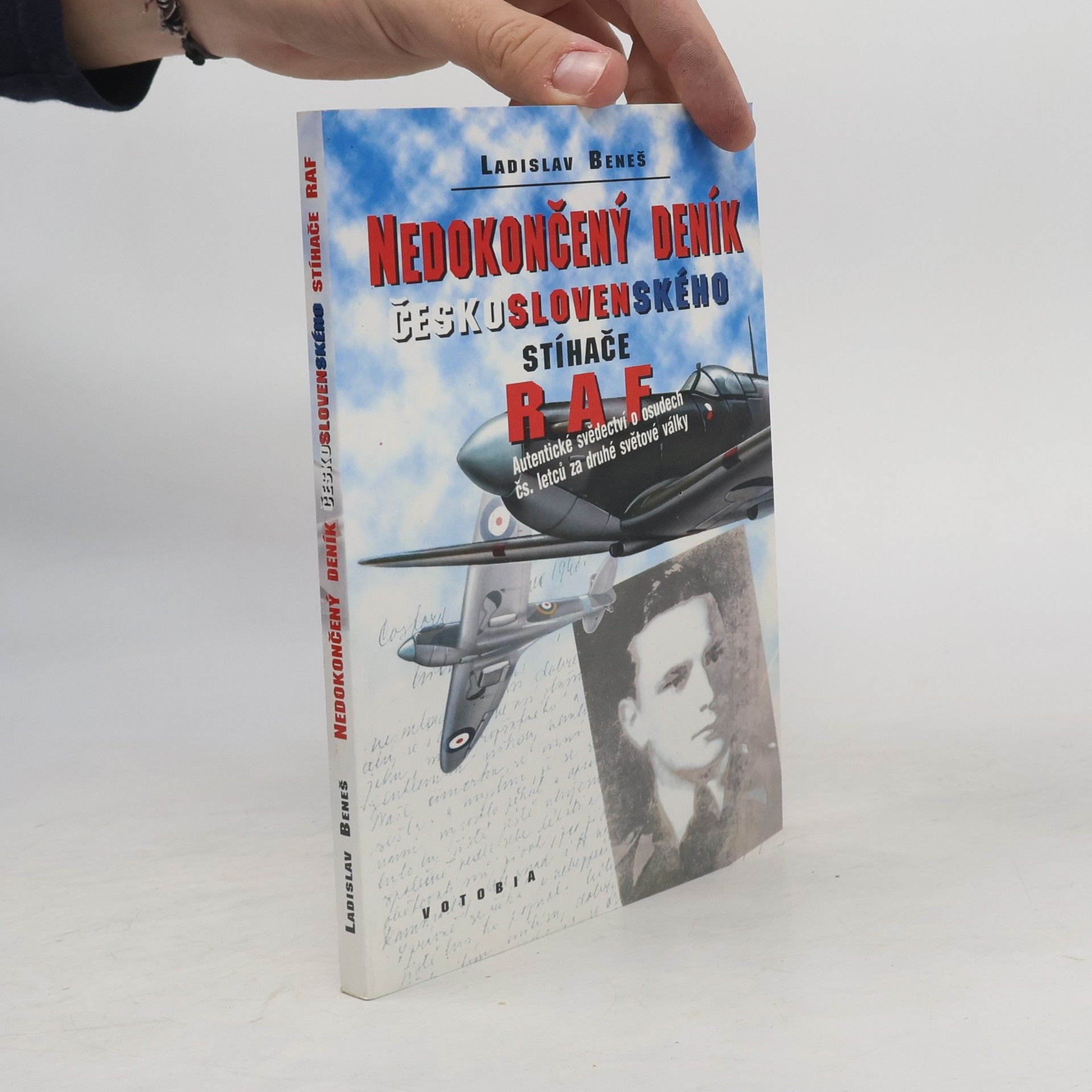 Ladislav Beneš Nedokončený deník československého stíhače RAF