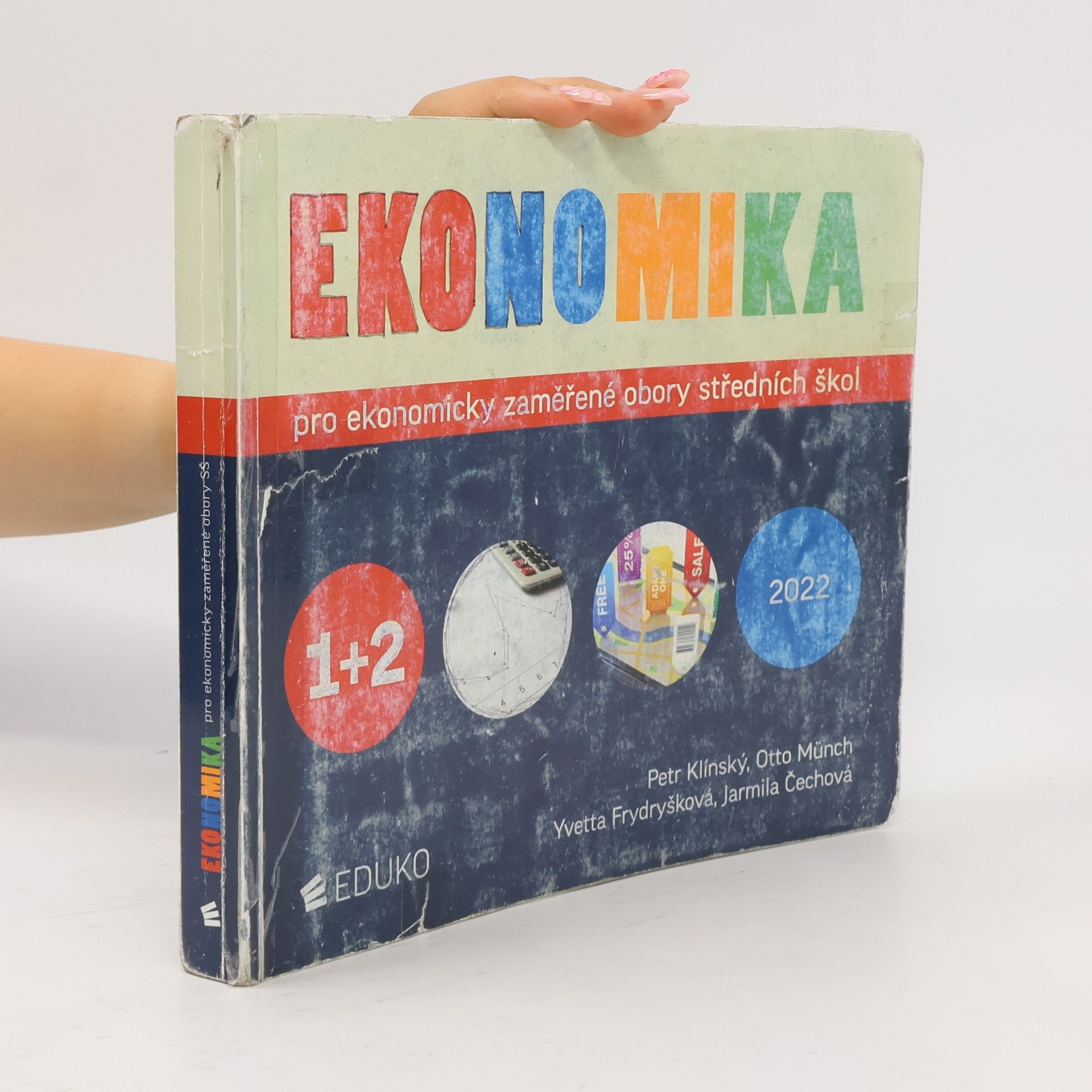 Yvetta Frydryšková Ekonomika 1+2 pro ekonomicky zaměřené obory středních škol