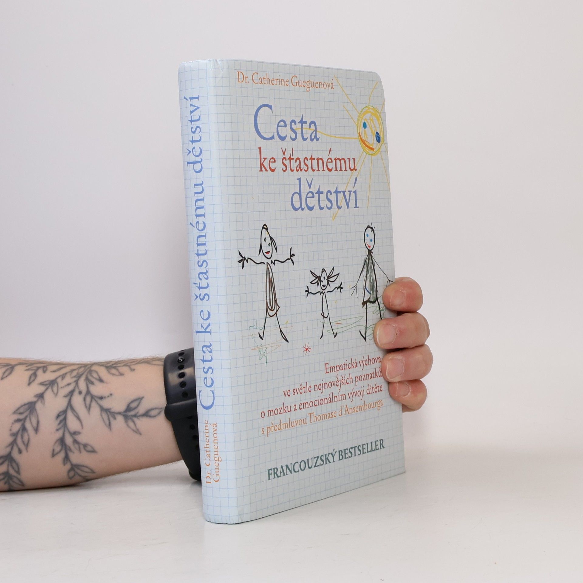 Catherine Gueguen Cesta ke šťastnému dětství