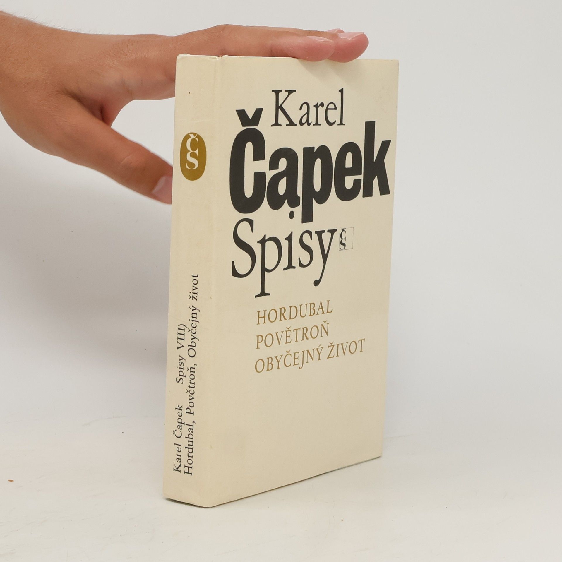 Karel Čapek Spisy VIII. Hordubal. Povětroň. Obyčejný život