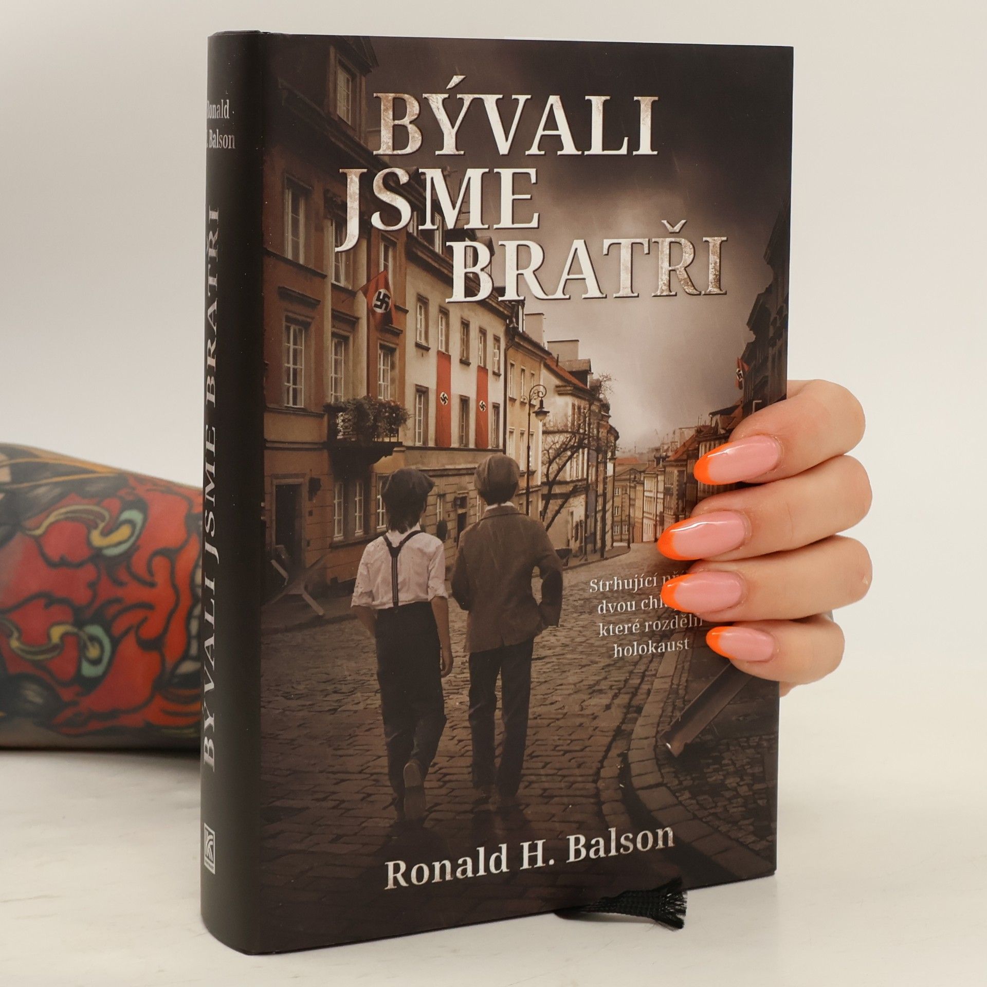 Ronald H. Balson Bývali jsme bratři