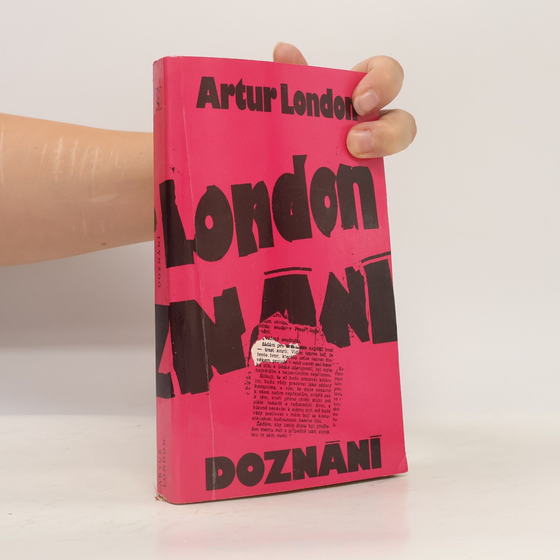 Artur London Doznání : V soukolí pražského procesu
