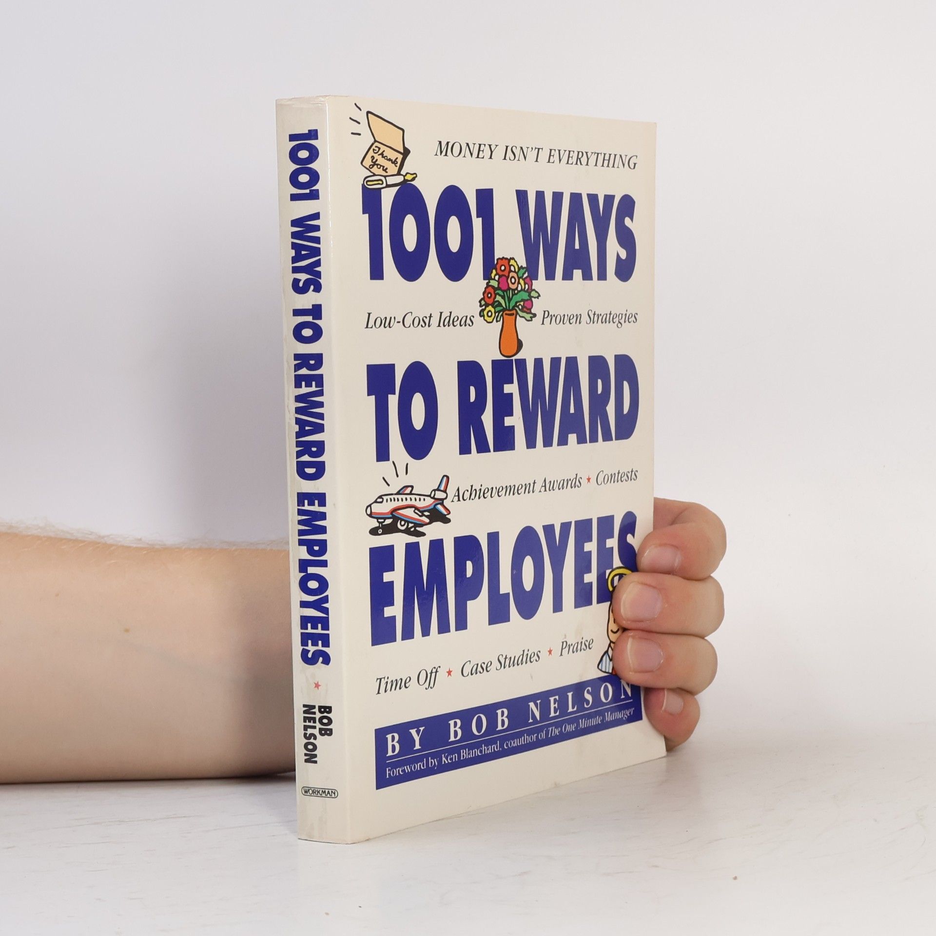 Bob Nelson 1001 Ways to Reward Employees