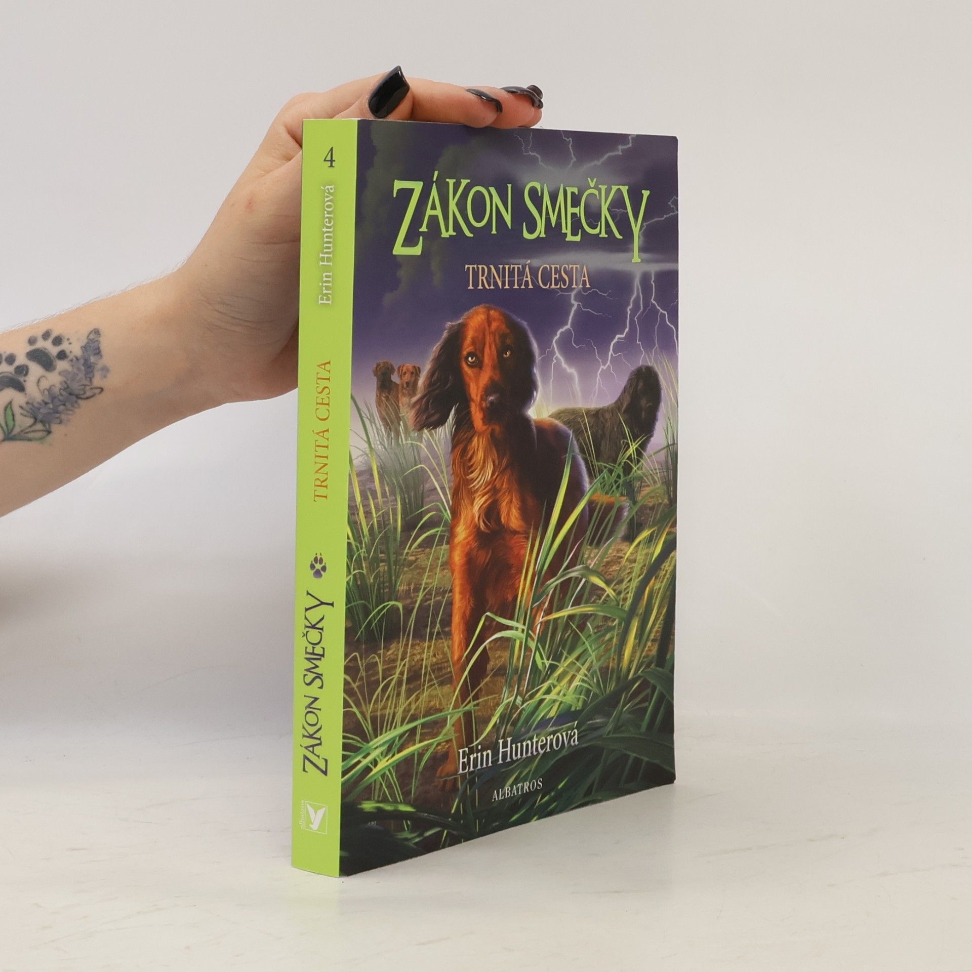 Erin Hunter Zákon smečky. Trnitá cesta