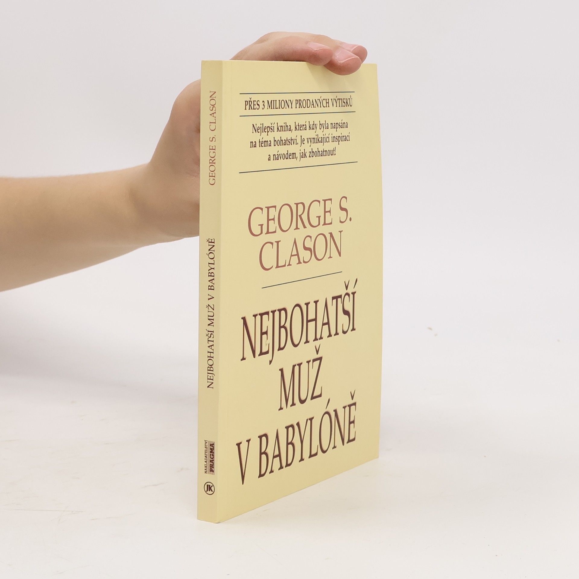 George S. Clason Nejbohatší muž v Babylóně