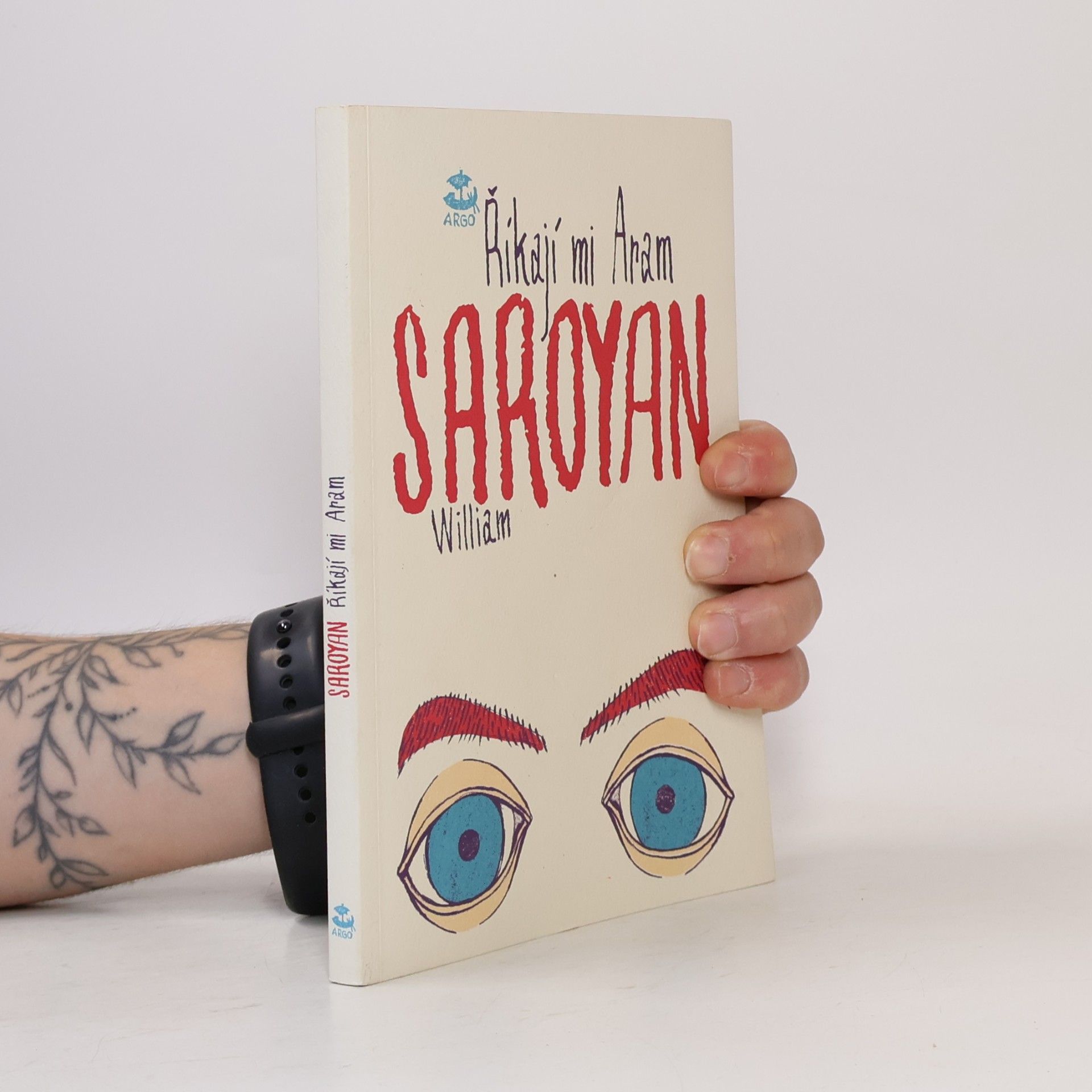 William Saroyan Říkají mi Aram