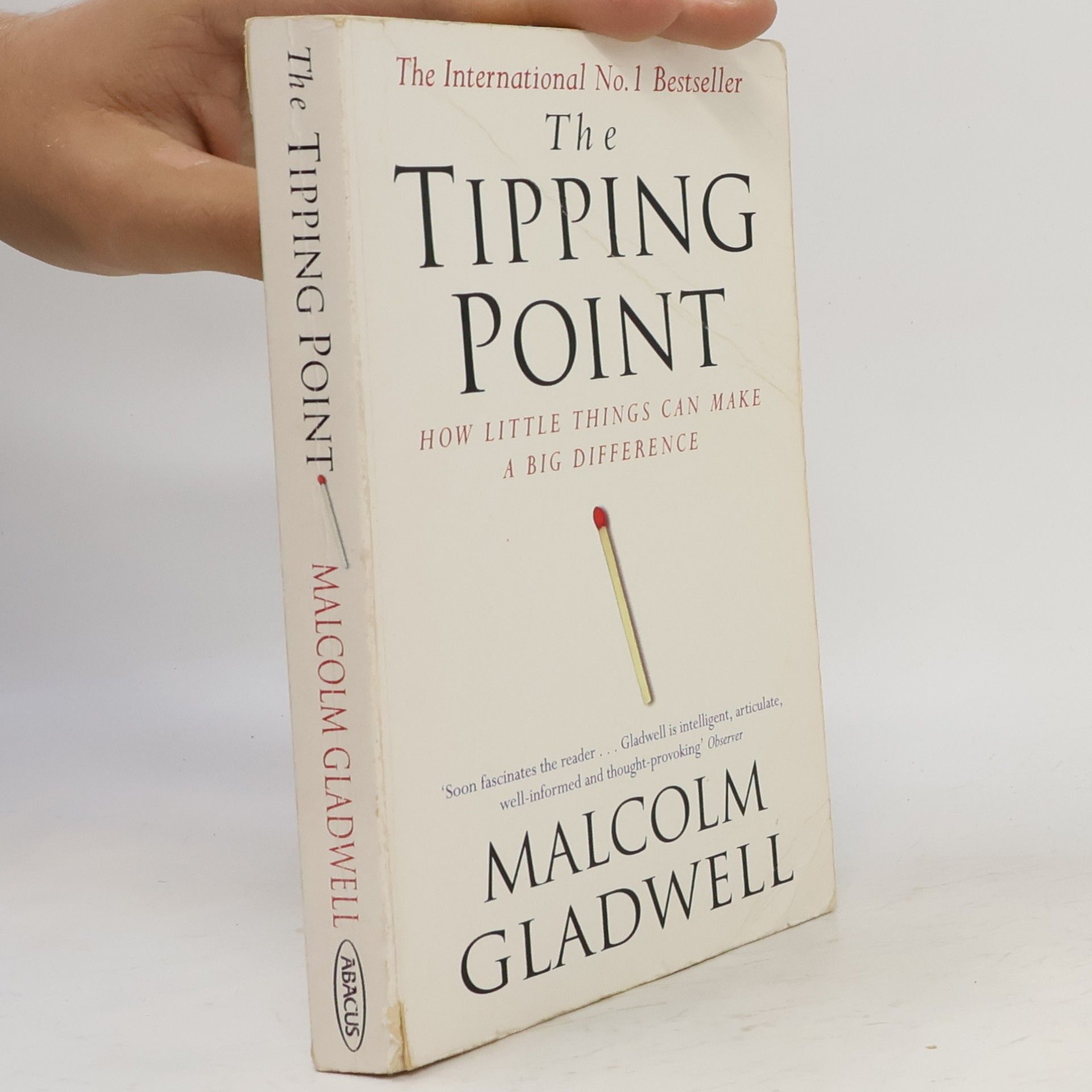 Malcolm Gladwell The tipping point : how little things can make a big difference