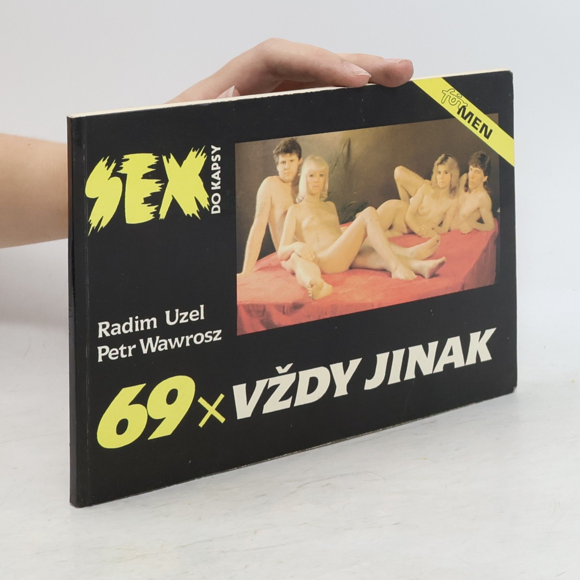 Fór men 69x vždy jinak