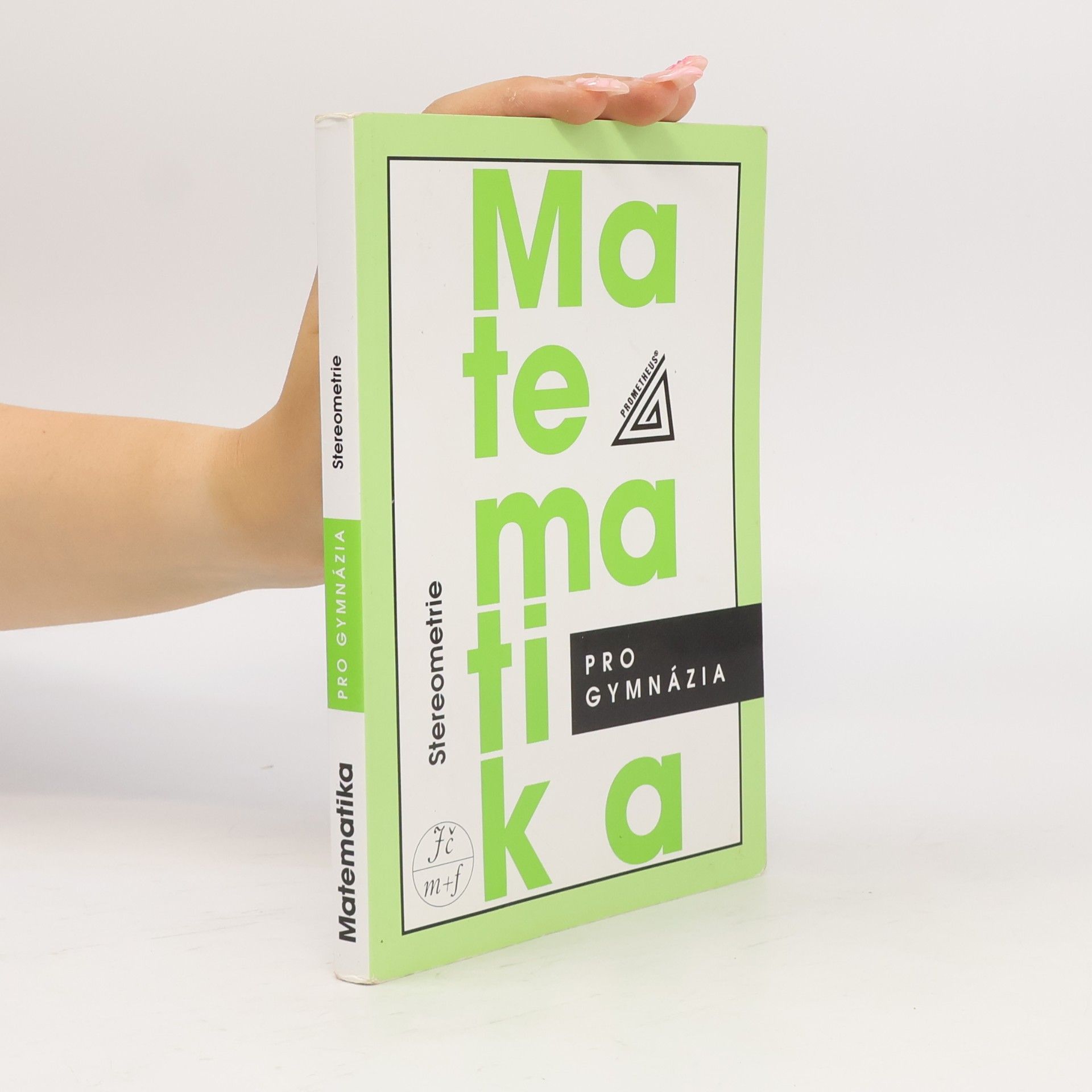 Eva Pomykalová Matematika pro gymnázia. Stereometrie