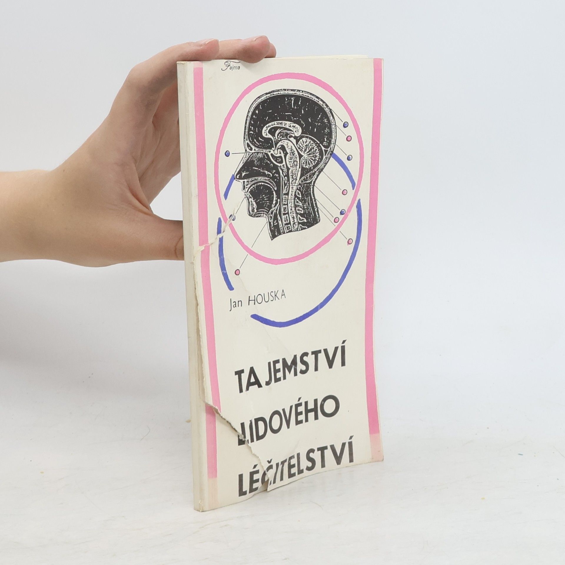 Jan Houška Tajemství lidového léčitelství