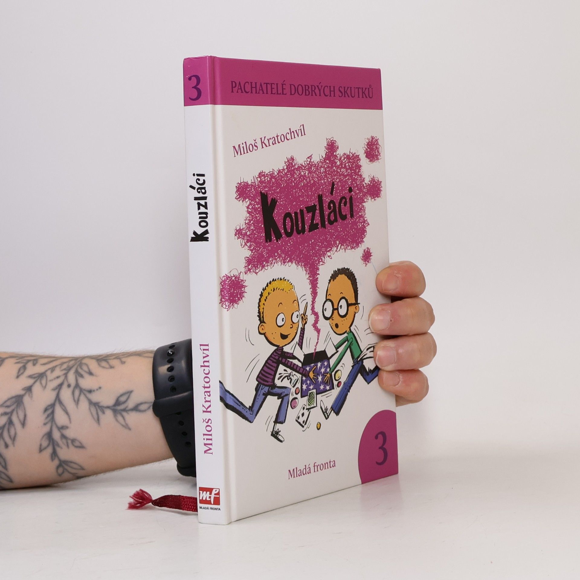Kouzláci. Pachatelé dobrých skutků 3