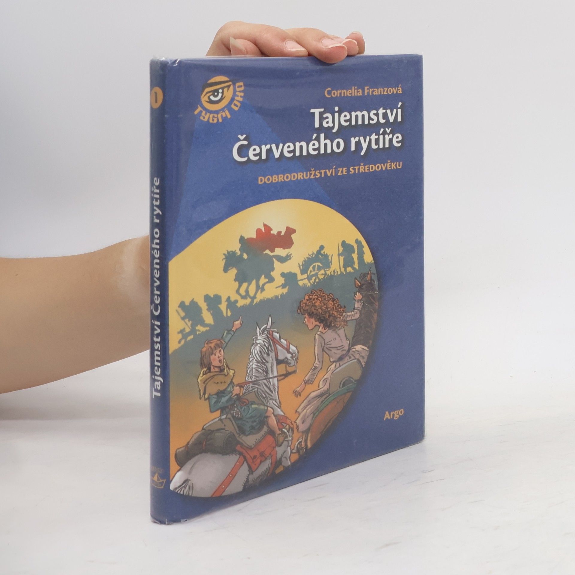 Cornelia Franz Tajemství Červeného rytíře: Dobrodružství ze středověku