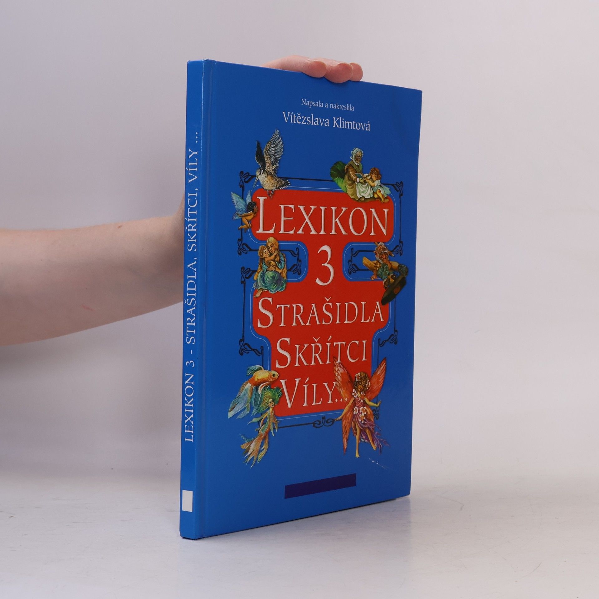 Vítězslava Klimtová Lexikon 3. Strašidla, skřítci, víly...