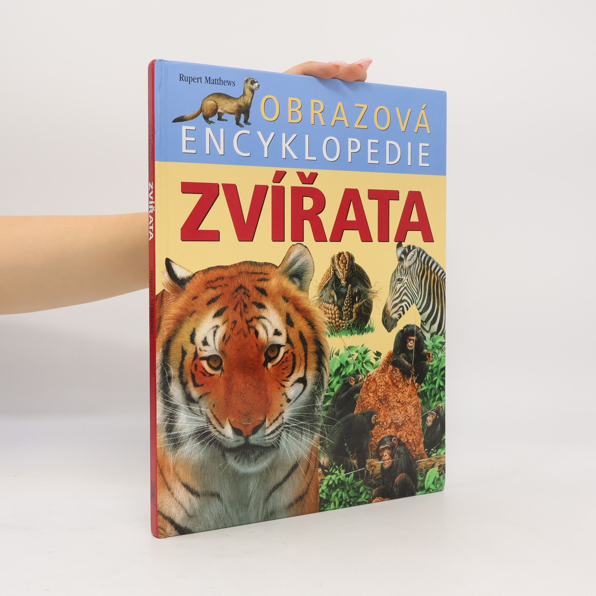 Rupert Matthews Zvířata. Obrazová encyklopedie