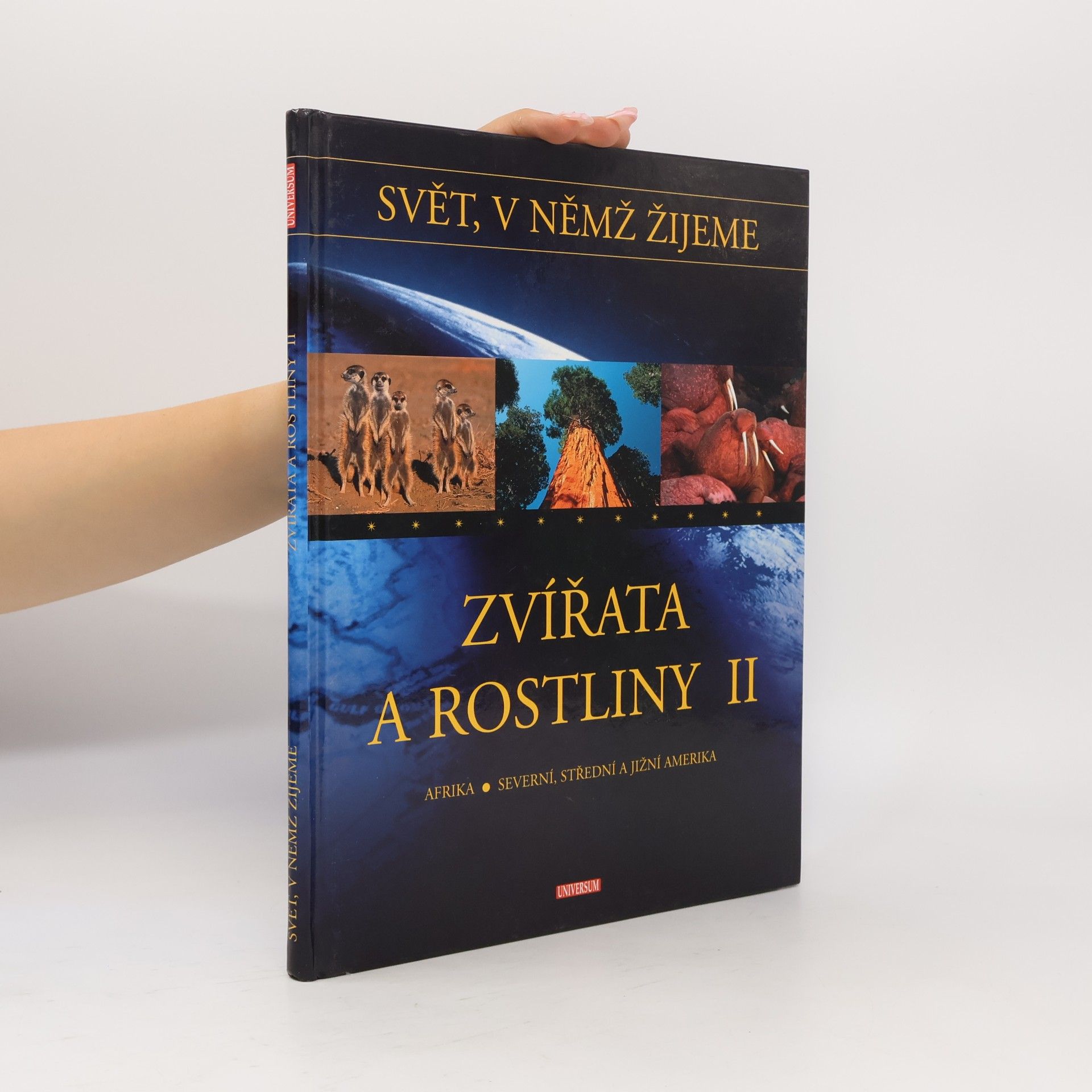 Leo Sigmund Zvířata a rostliny II: Afrika, Severní, Střední a Jižní Amerika