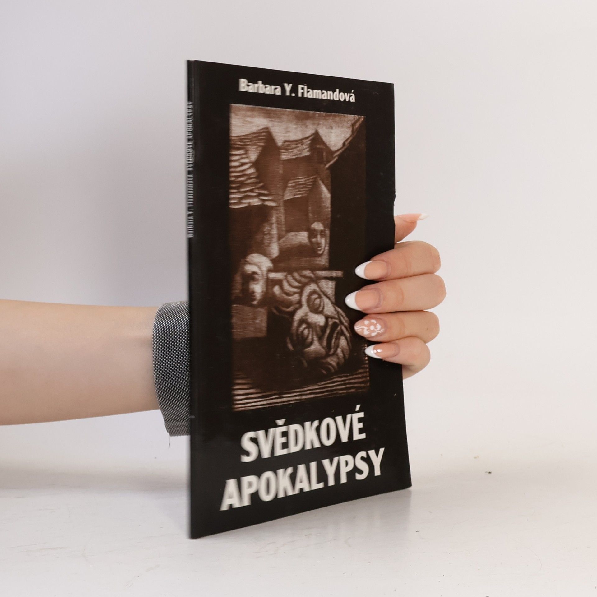 Barbara Y. Flamand Svědkové Apokalypsy