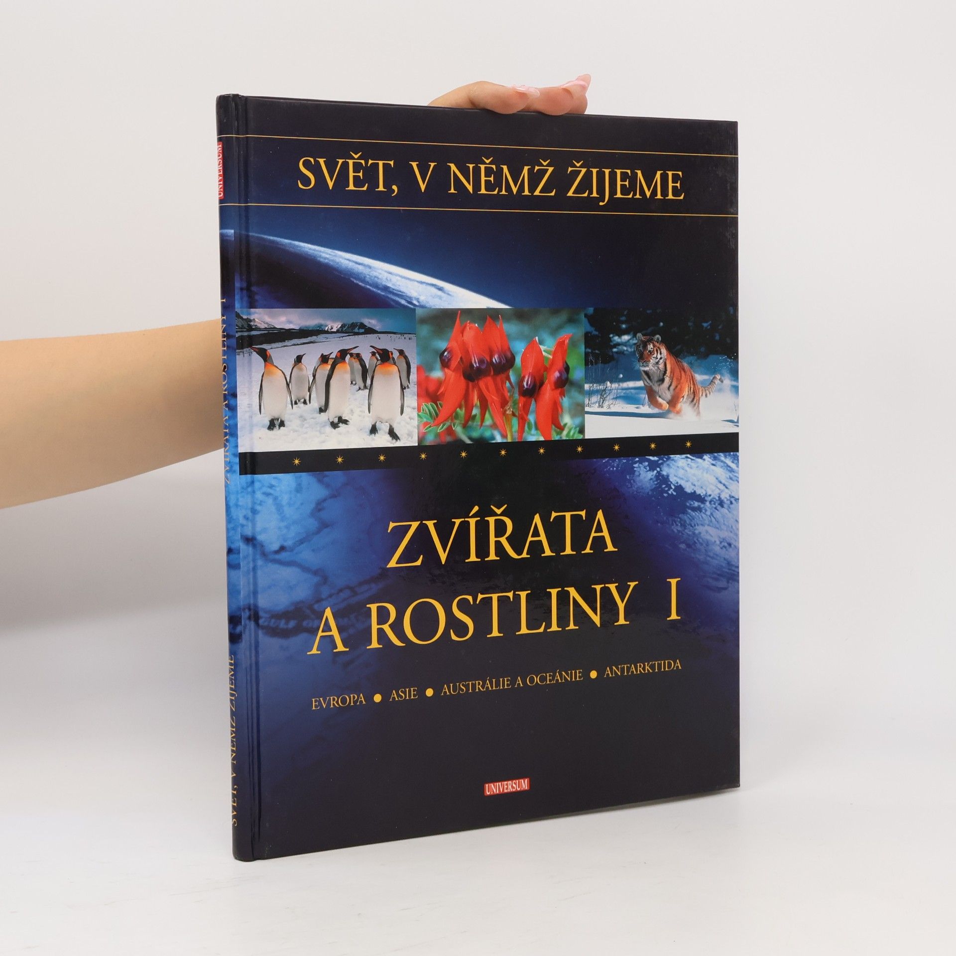 Leo Sigmund Zvířata a rostliny I: Evropa, Asie, Austrálie a Oceánie, Antarktida