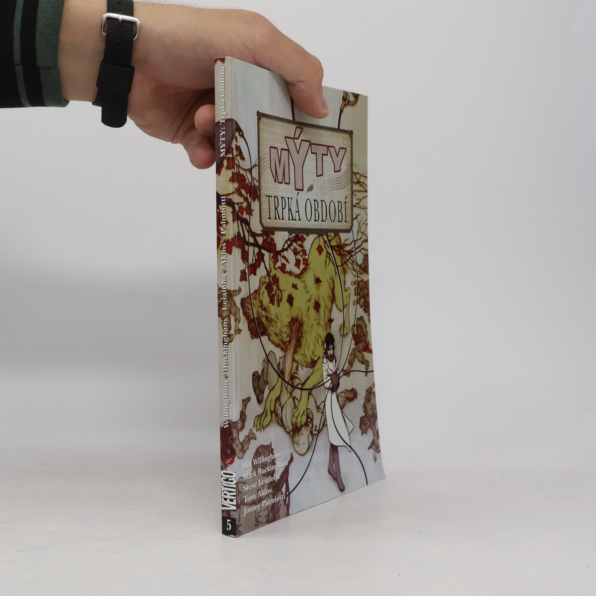 Bill Willingham Trpká období. Mýty 5