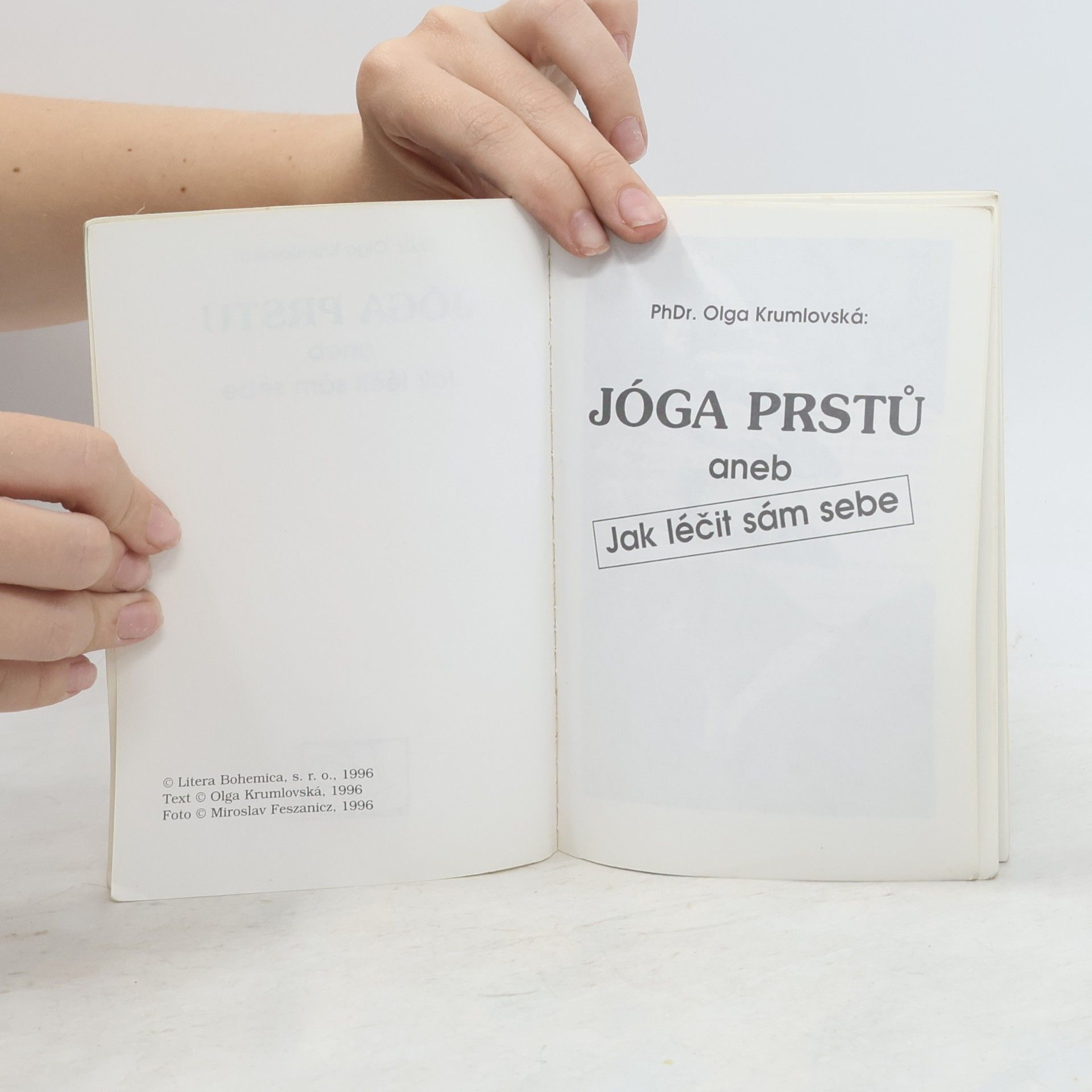 Olga Krumlovská Jóga prstů aneb jak léčit sám sebe