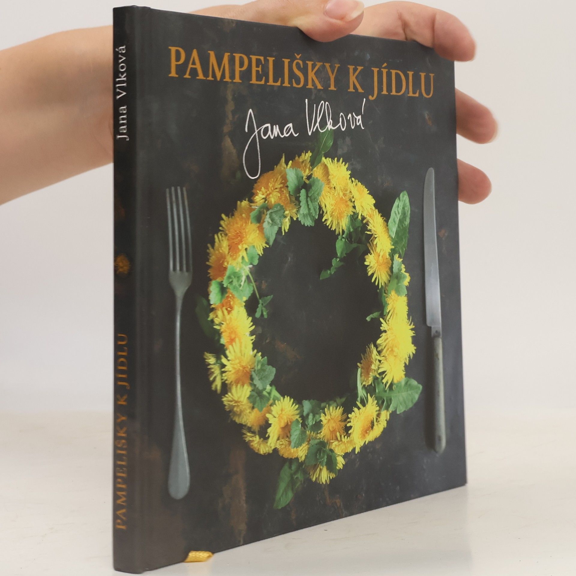 Jana Vlková Pampelišky k jídlu