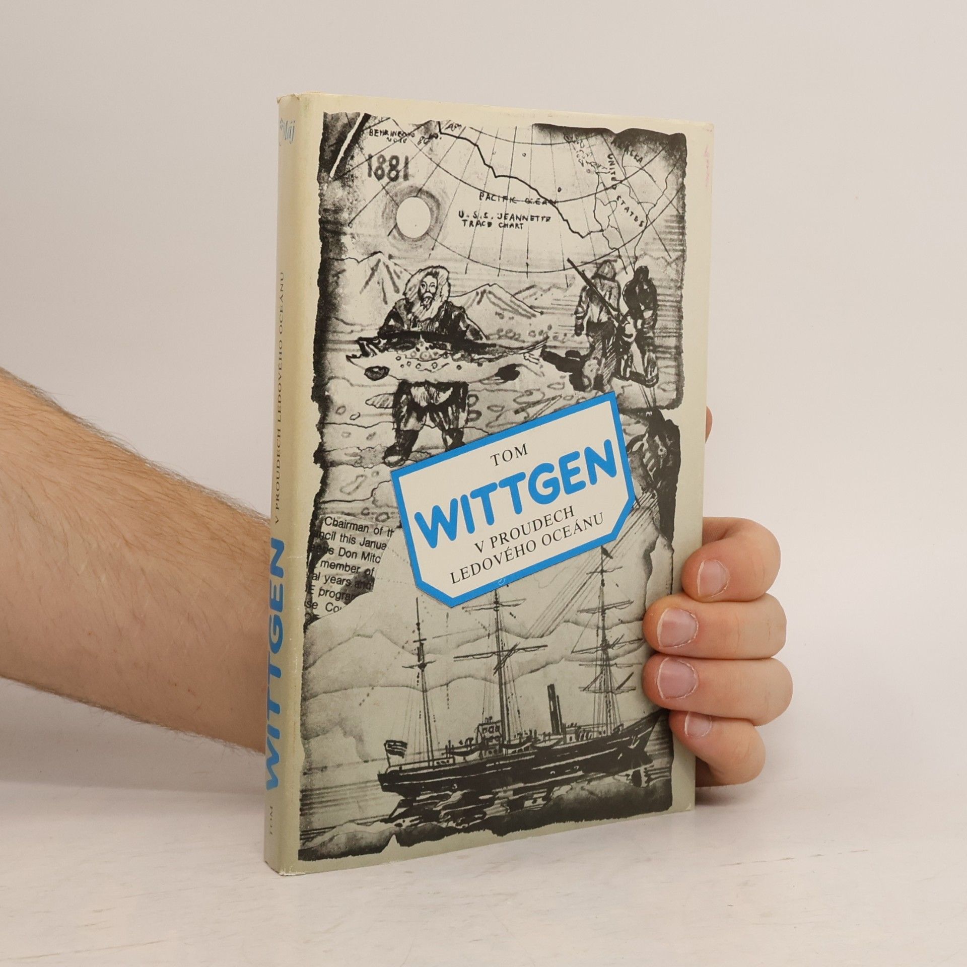 Tom Wittgen V proudech ledového oceánu