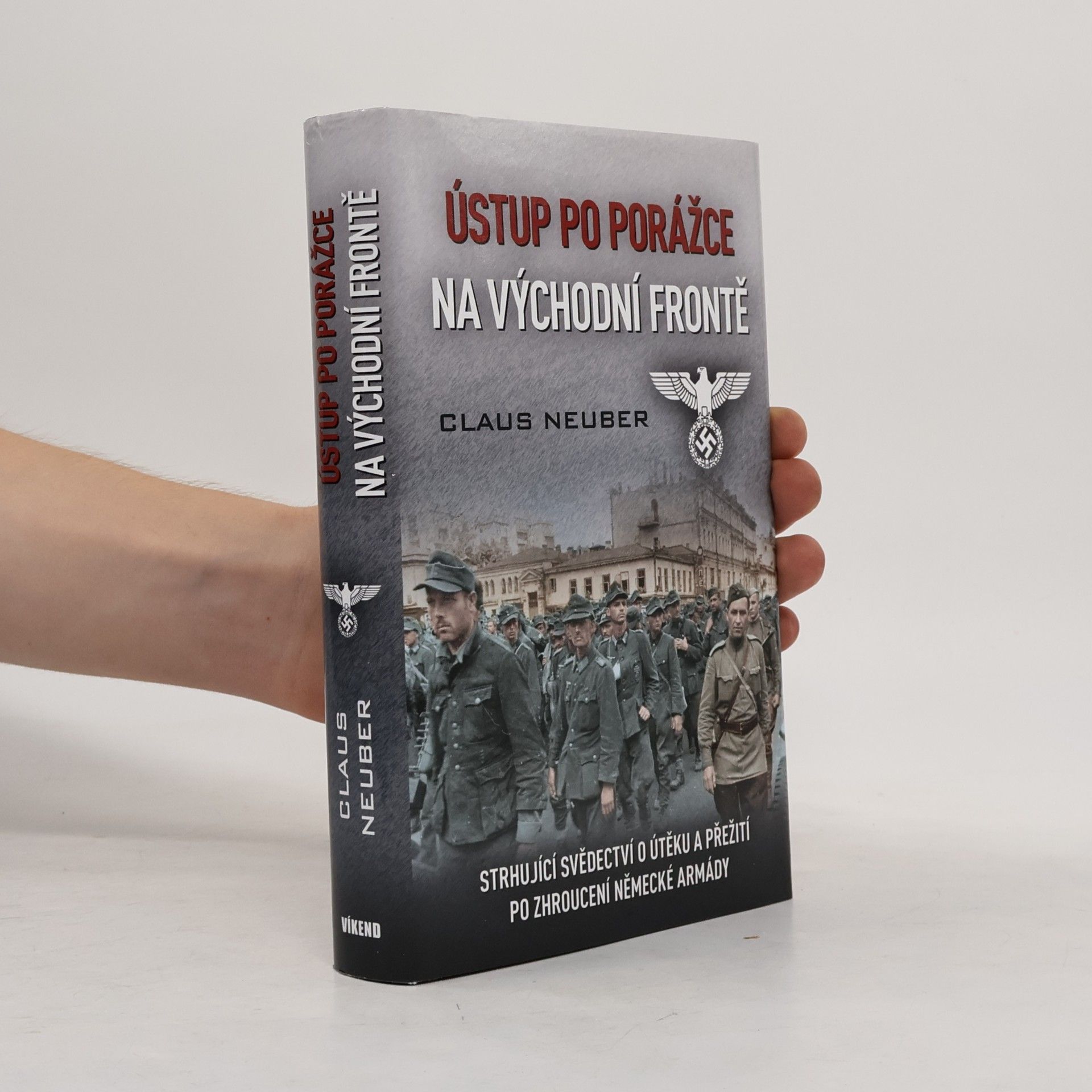 Claus Neuber Ústup po porážce na východní frontě