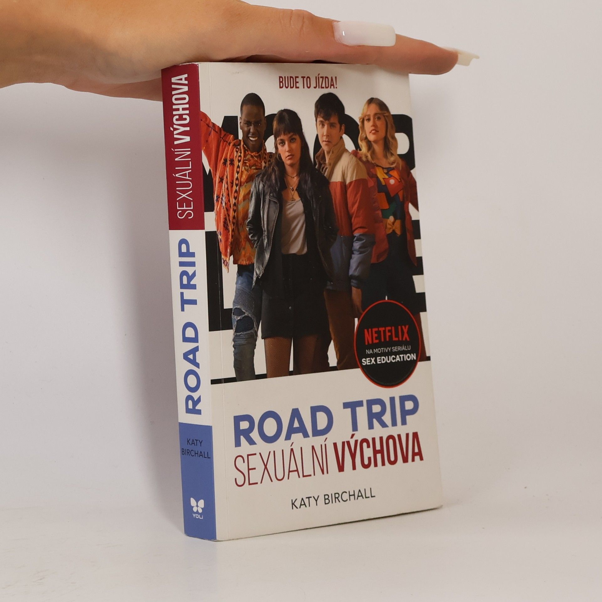Katy Birchall Sexuální výchova : road trip