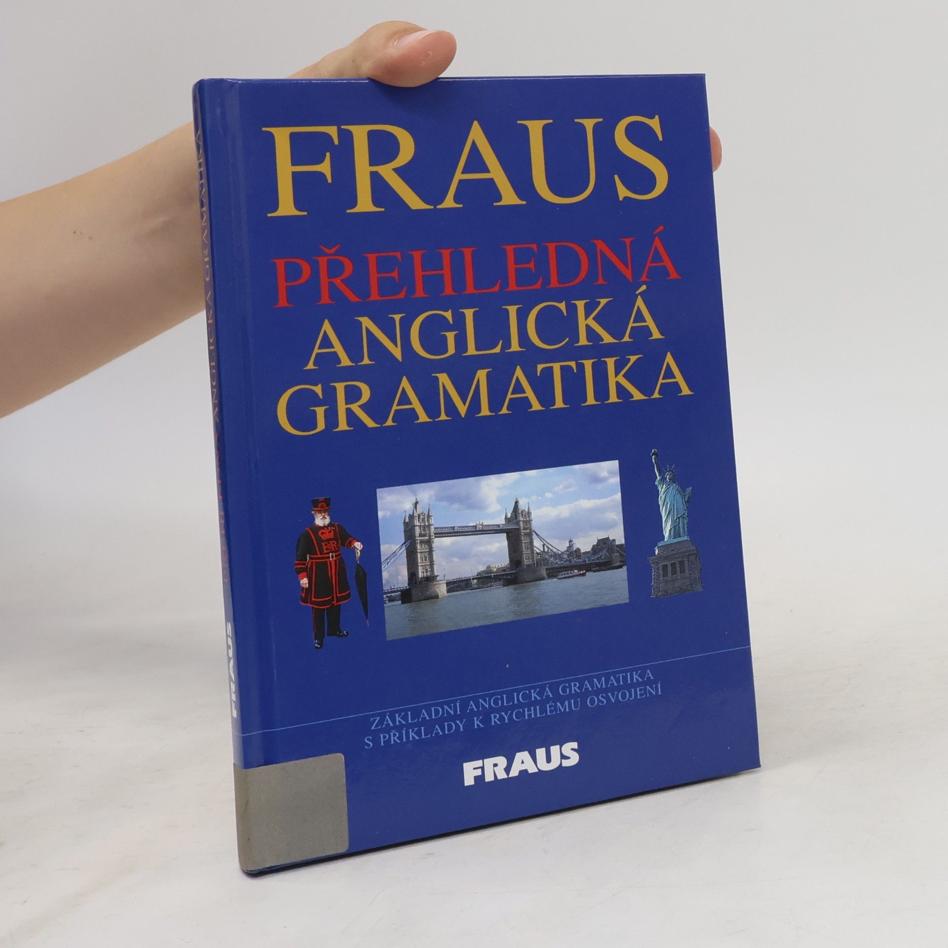 Martina Hovorková Fraus. Přehledná anglická gramatika