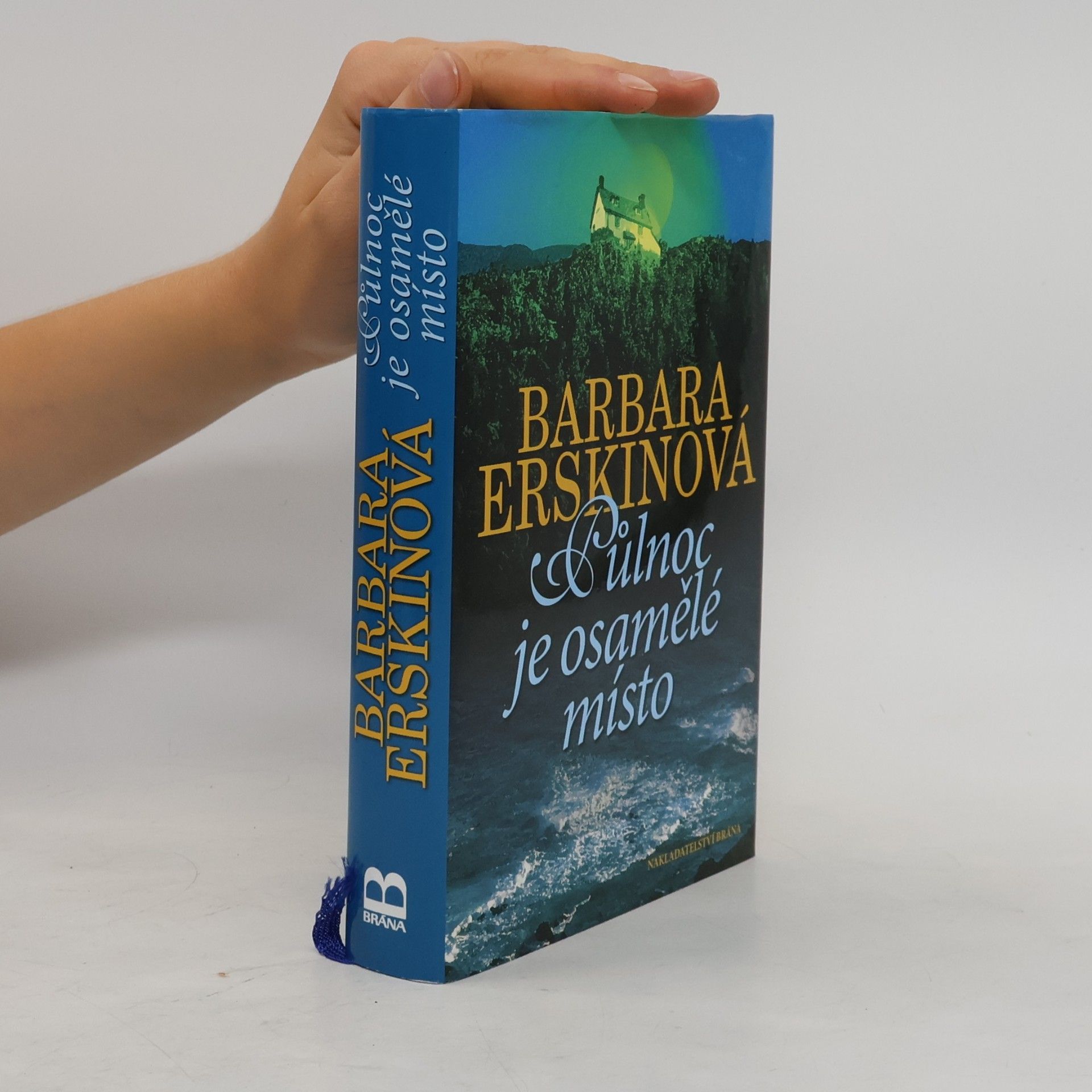 Barbara Erskine Půlnoc je osamělé místo