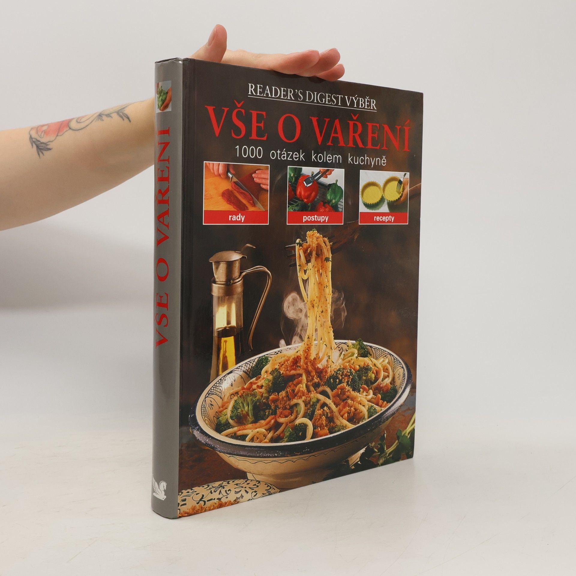 Vše o vaření : 1000 otázek kolem kuchyně