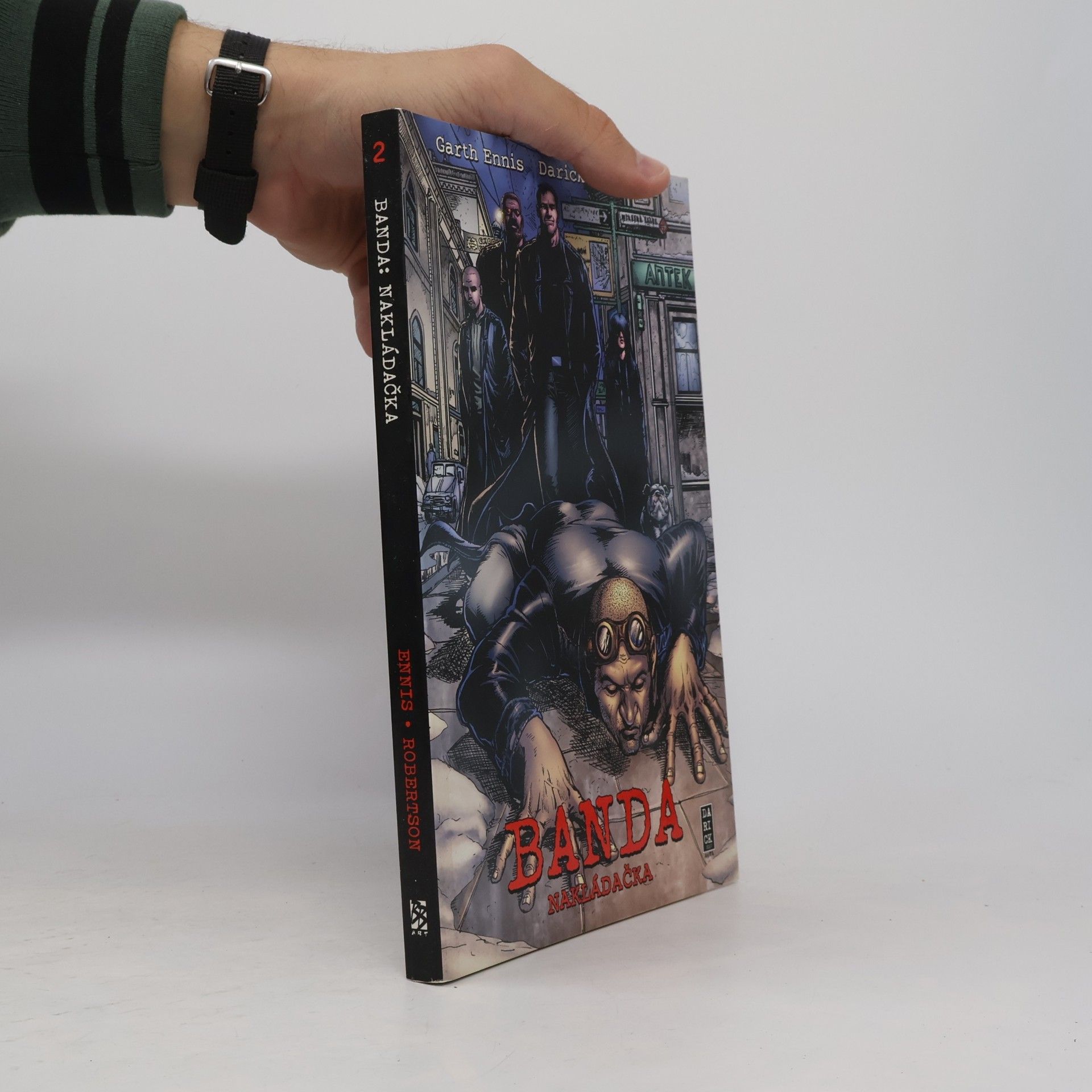 Garth Ennis Banda. Kniha druhá, Nakládačka